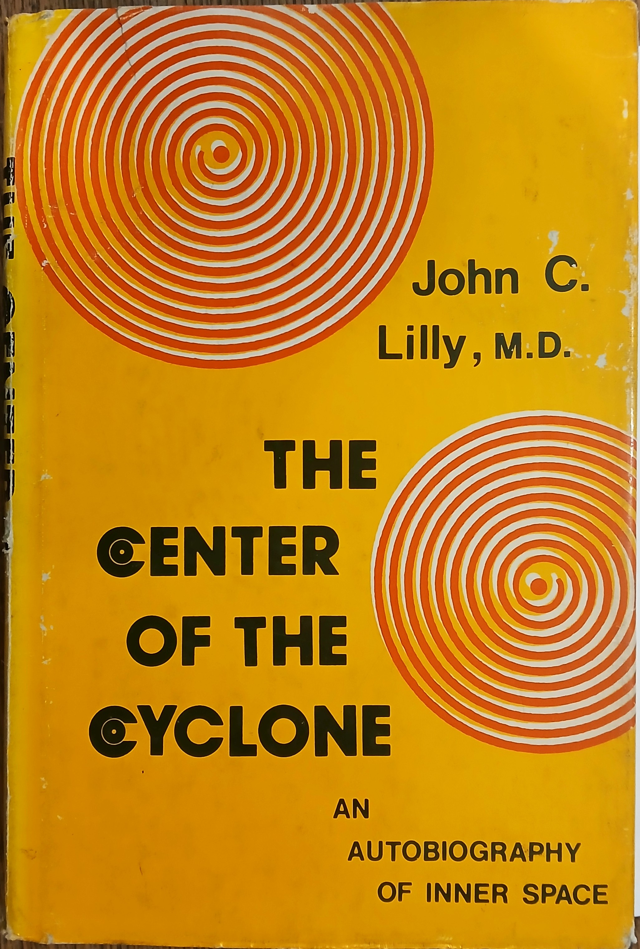 The Center of the Cyclone: An Autobiography of Inner Space