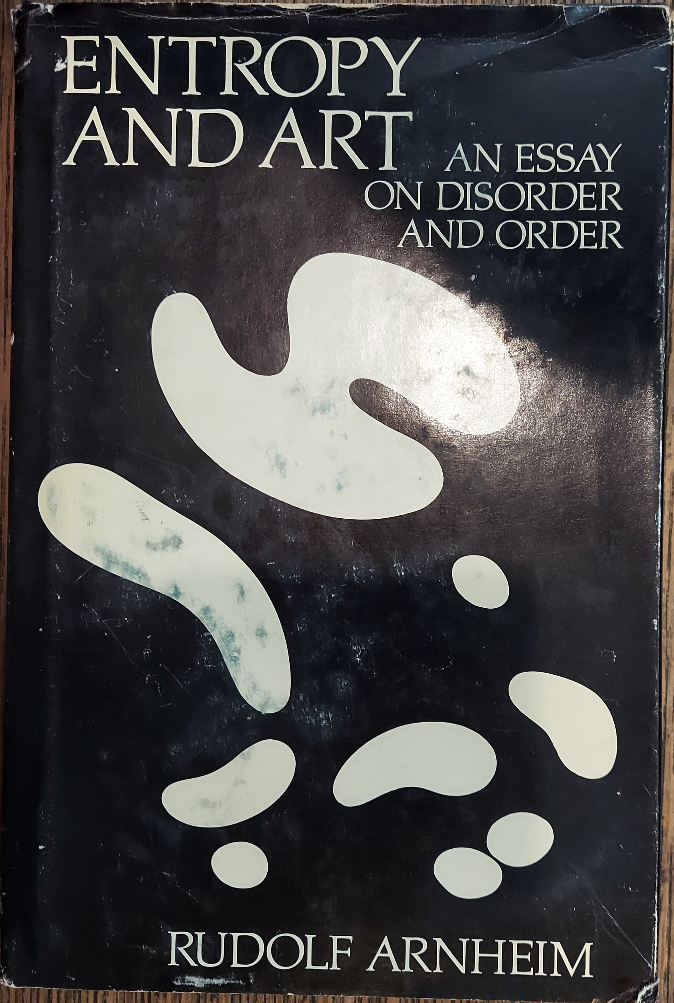 Entropy and Art : An Essay on Disorder and Order