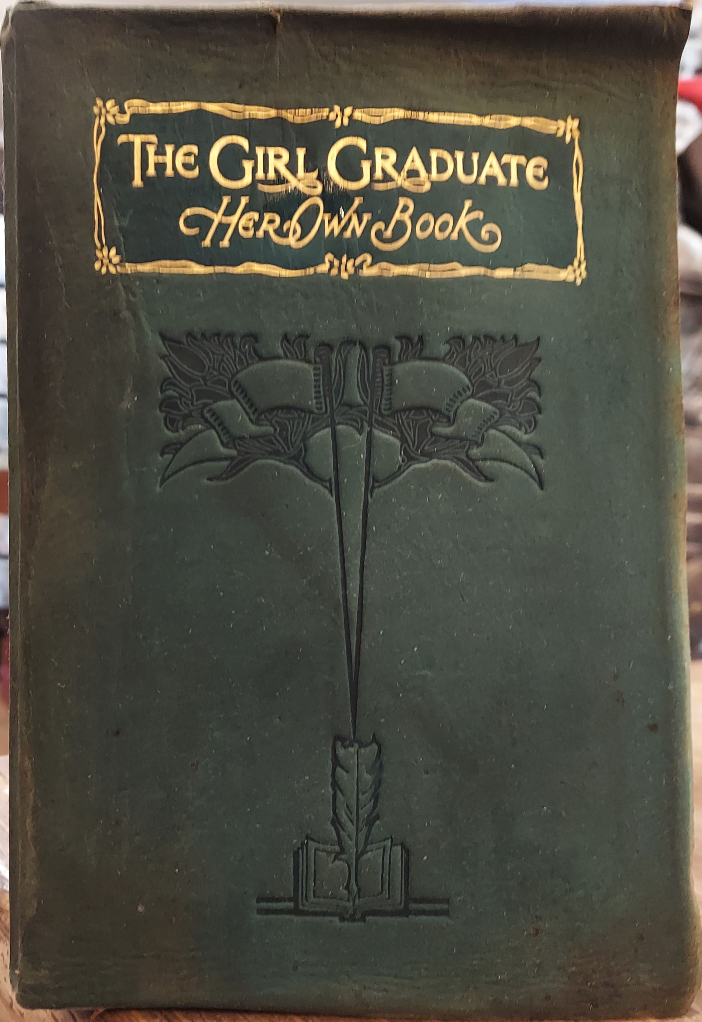 The Girl Graduate : Her Own Book