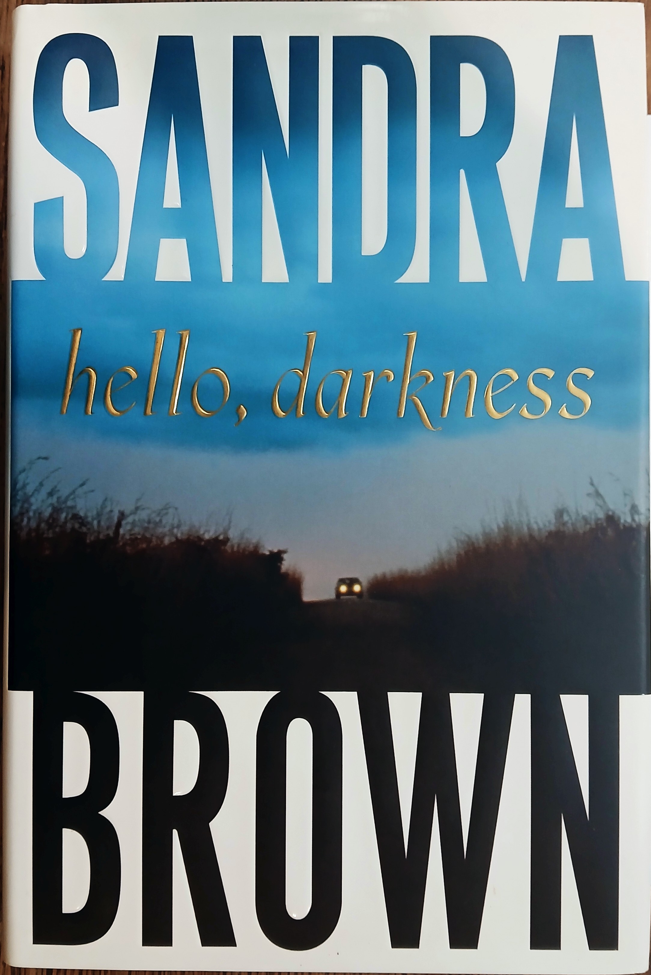 Hello, Darkness