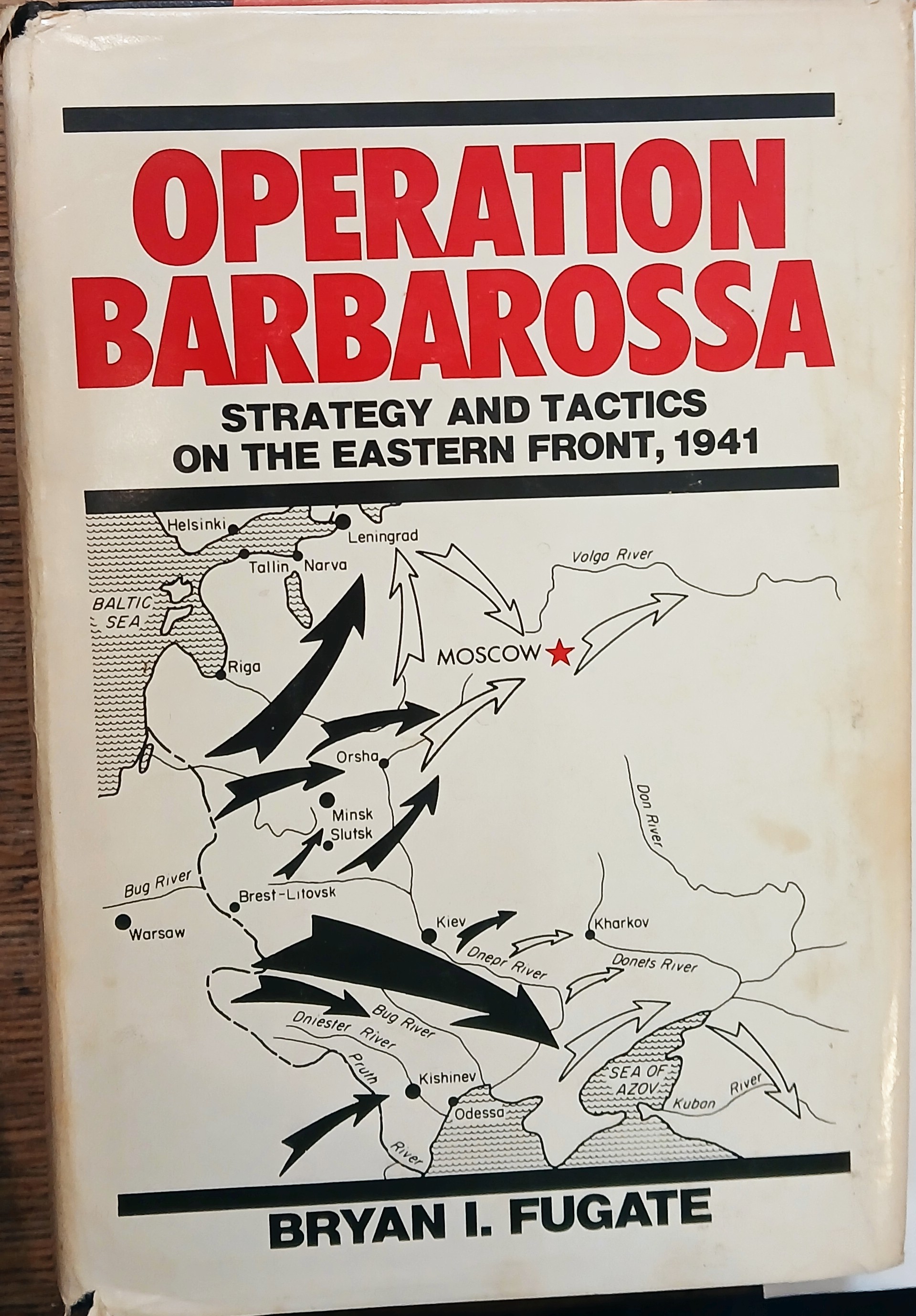 Image for Operation Barbarossa: Strategy And Tactics On The Eastern Front, 1941 Operation Barbarossa: Strategy And Tactics On The Eastern Front, 1941