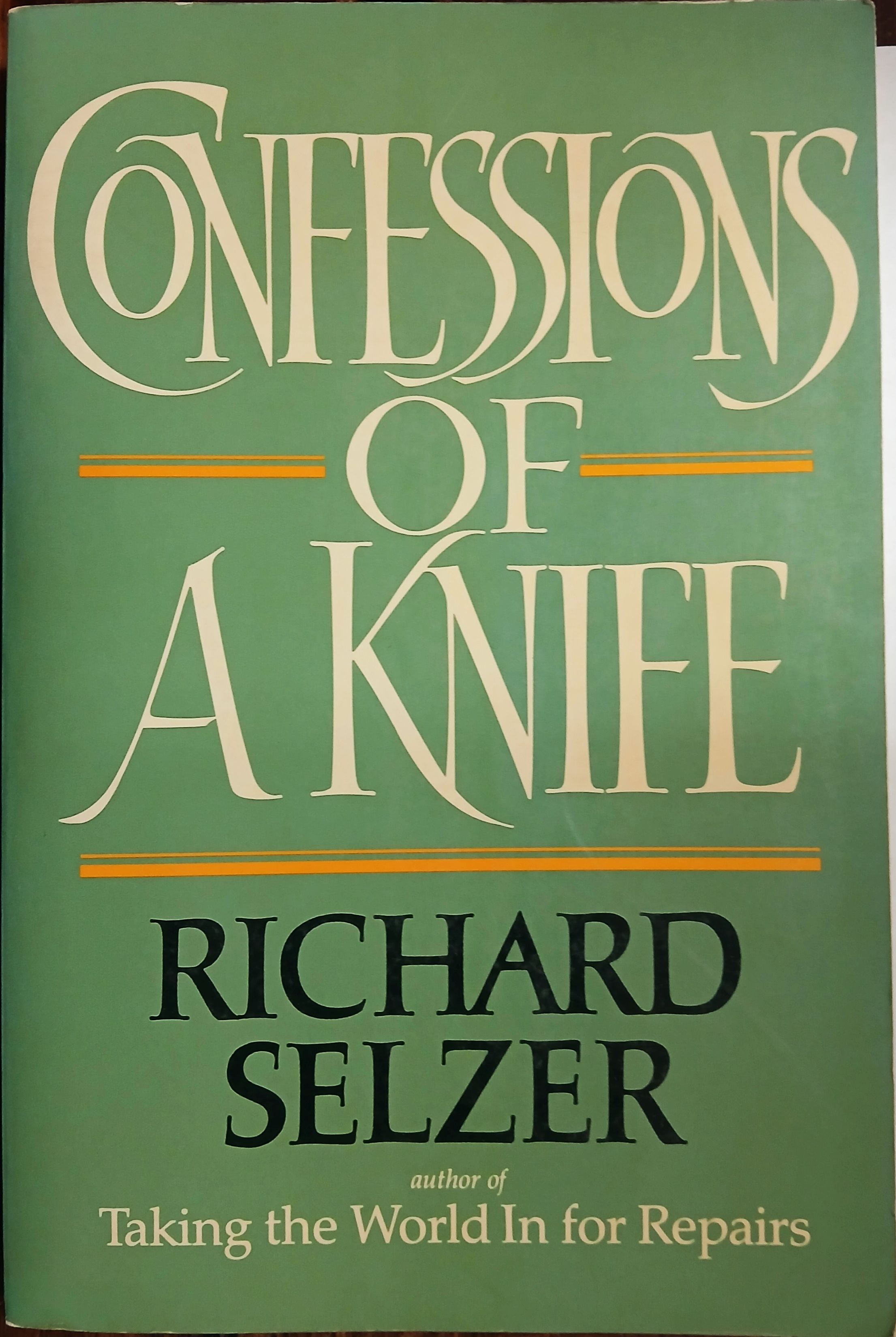 Confessions of a Knife
