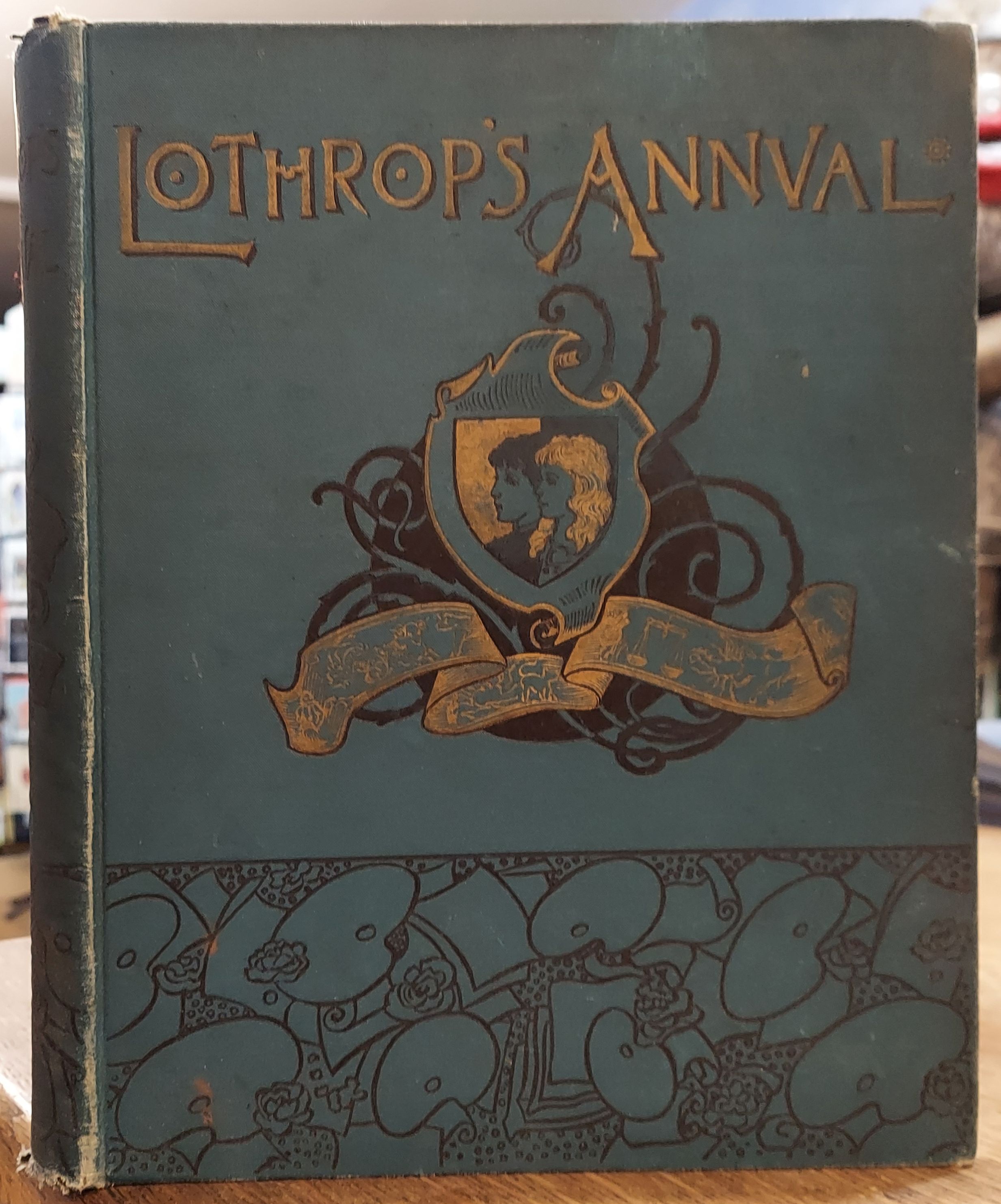 Lothrop's Annual : The Best American Authors and the Best American Artists