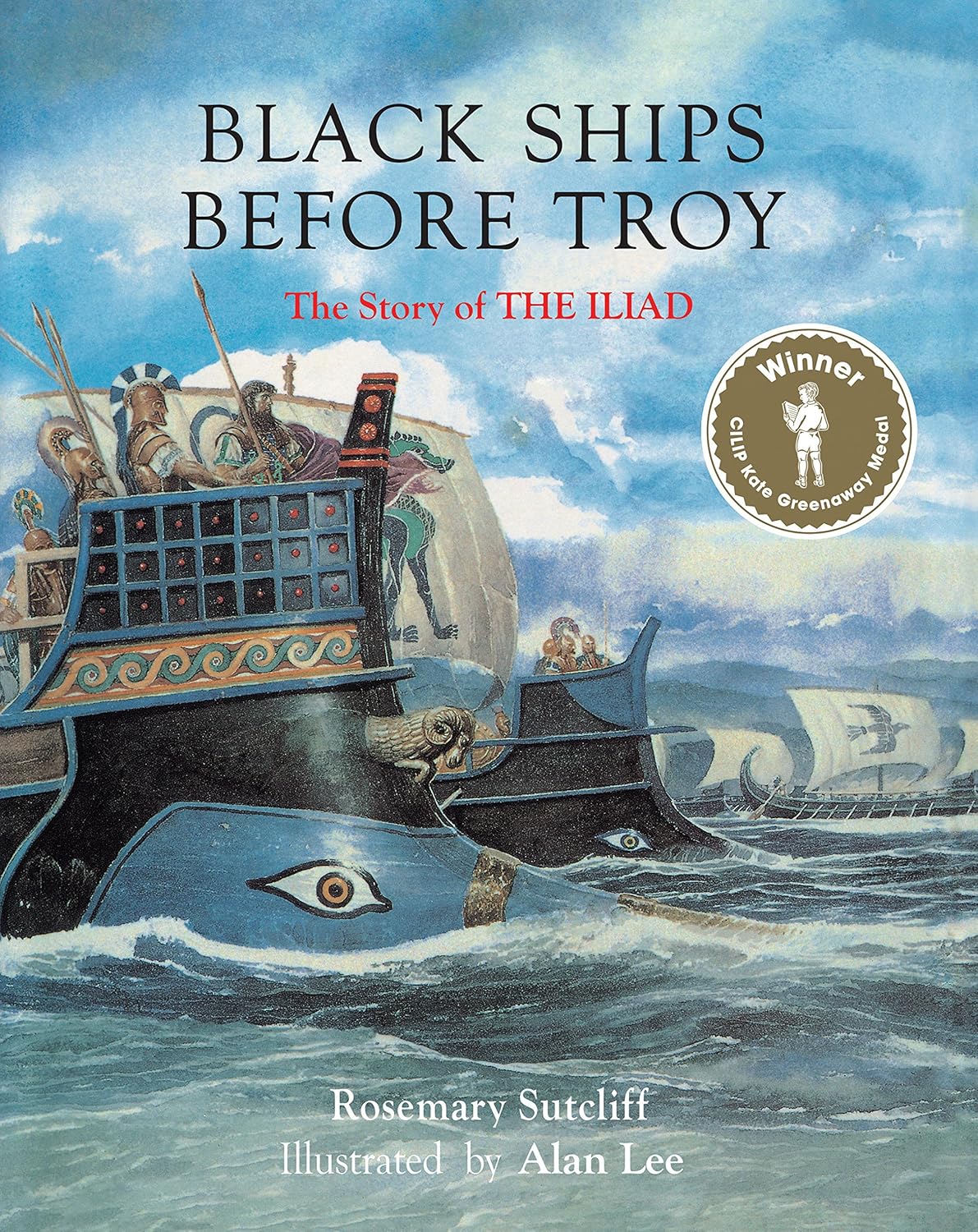 Image for Black Ships Before Troy : The Story of the Iliad Black Ships Before Troy : The Story of the Iliad
