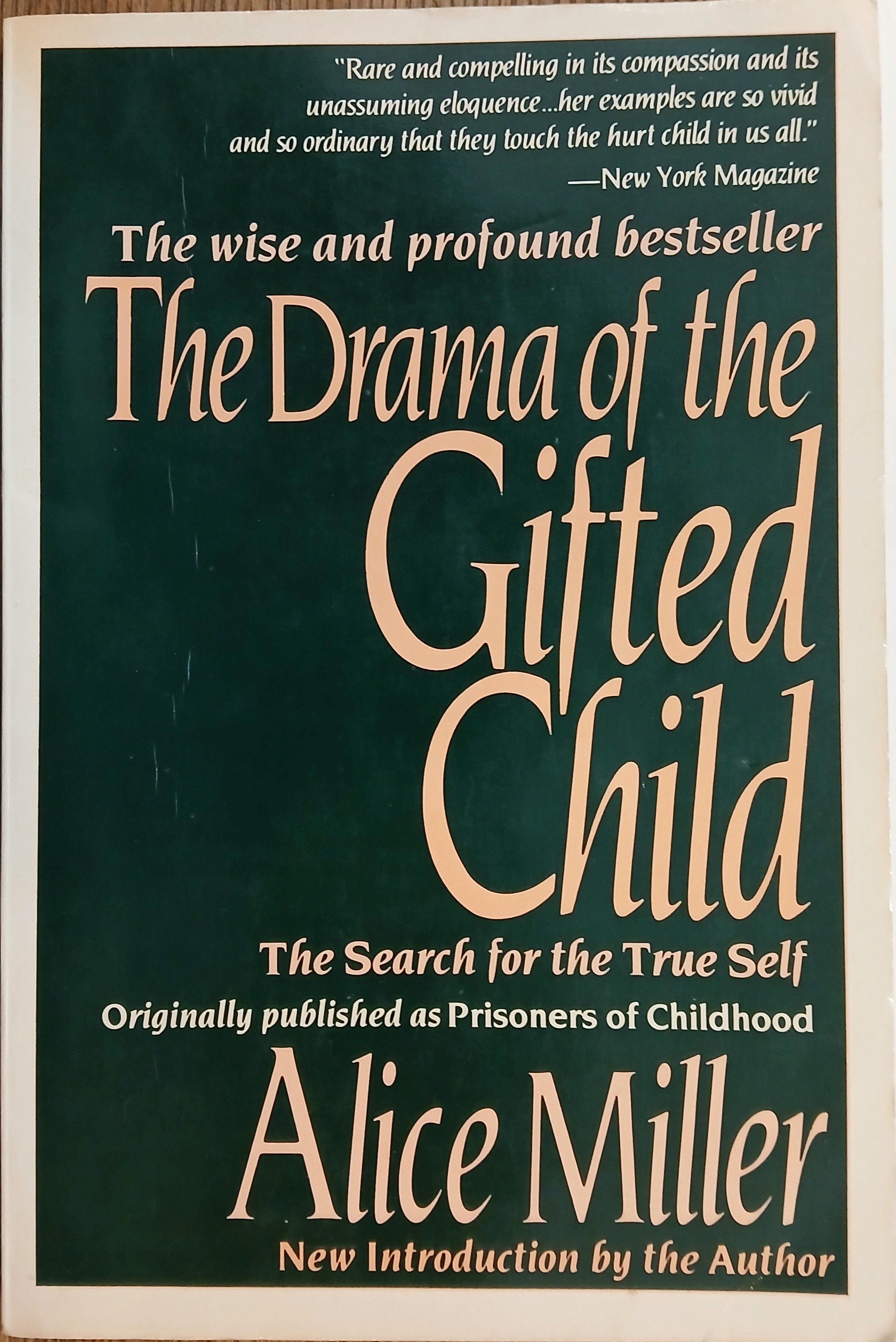 Image for The Drama of the Gifted Child: The Search for the True Self The Drama of the Gifted Child: The Search for the True Self