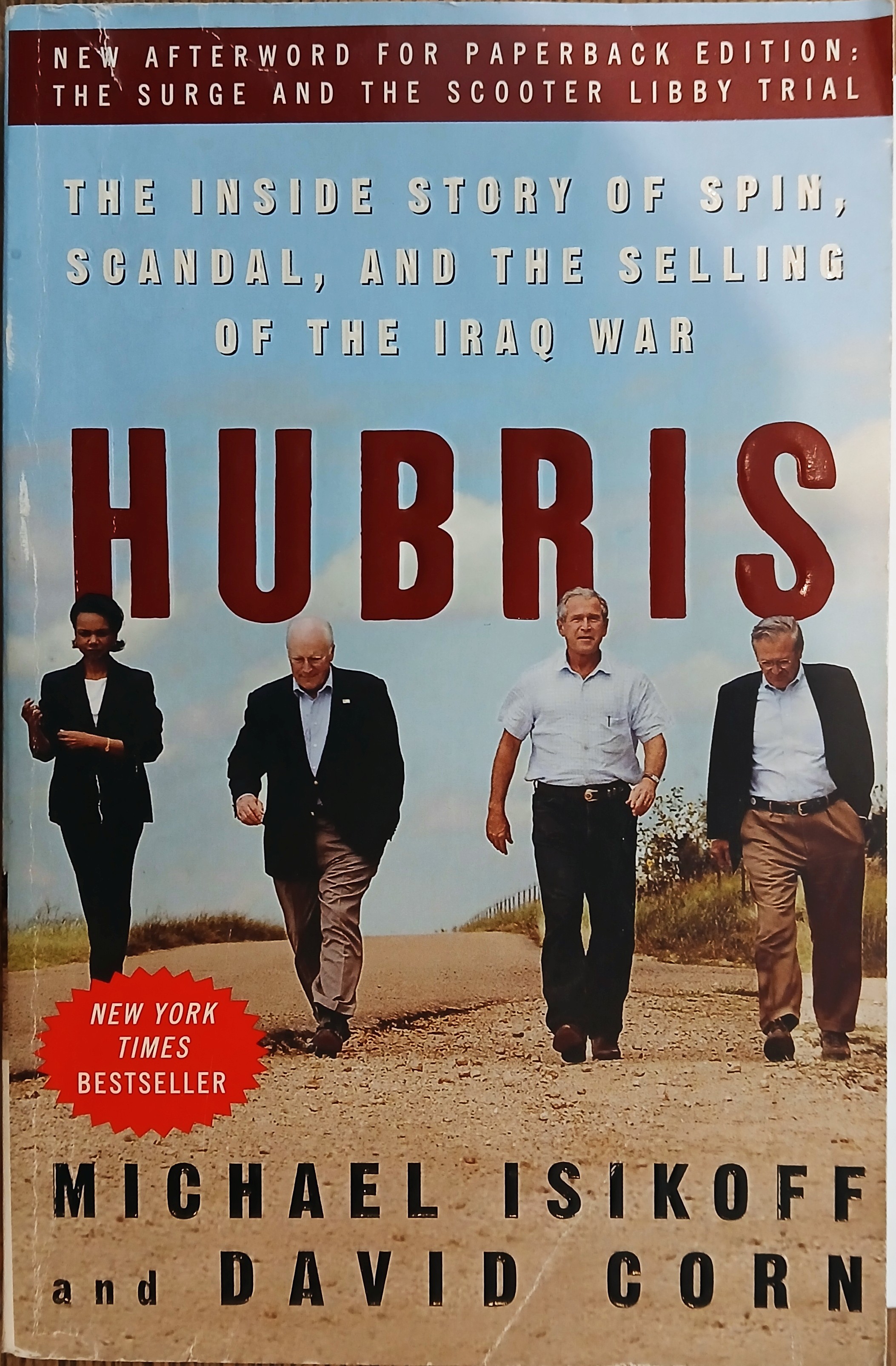 Hubris: The Inside Story of Spin, Scandal, and the Selling of the Iraq War