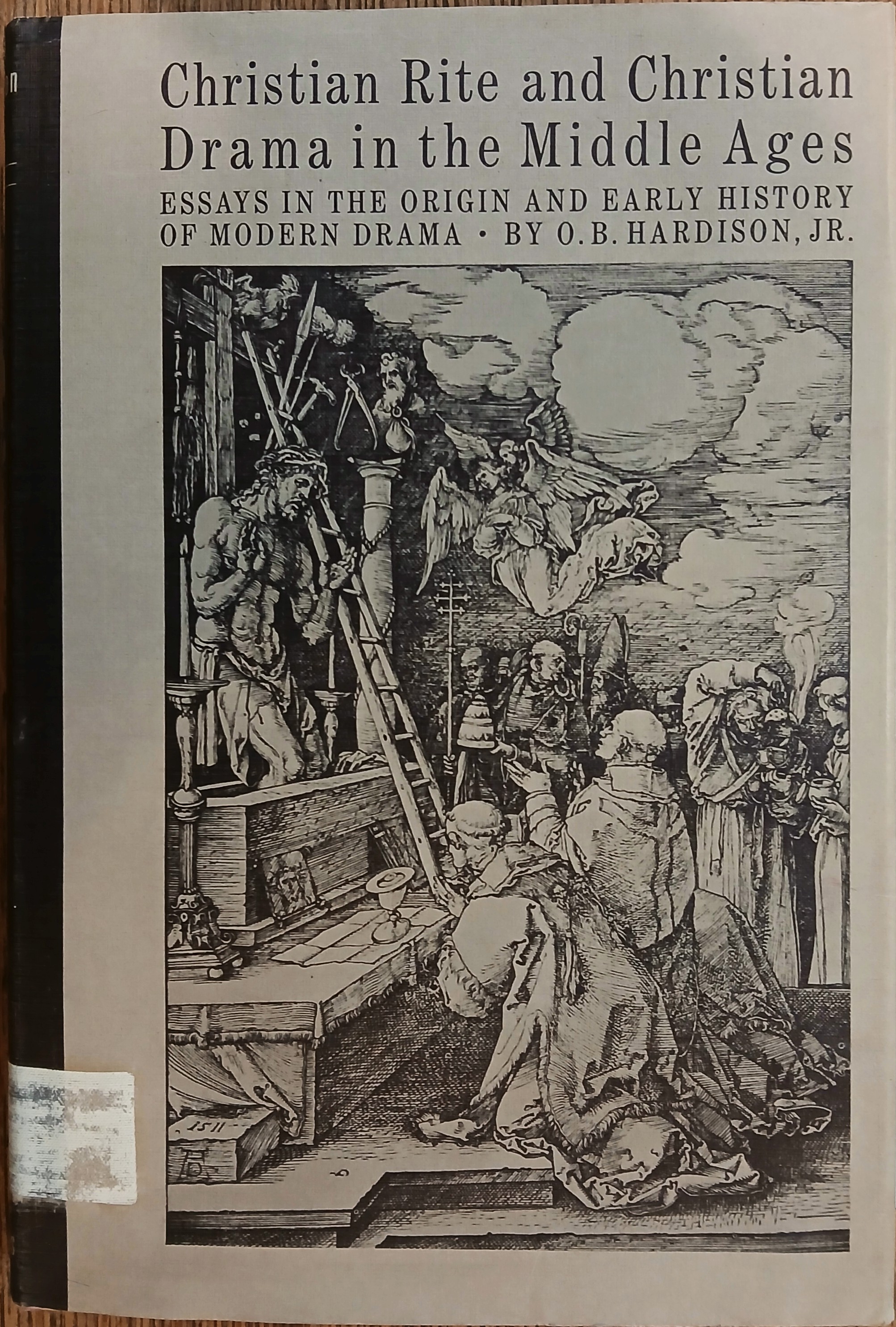 Christian Rite and Christian Drama in the Middle Ages: Essays in the Origin and Early History of Modern Drama