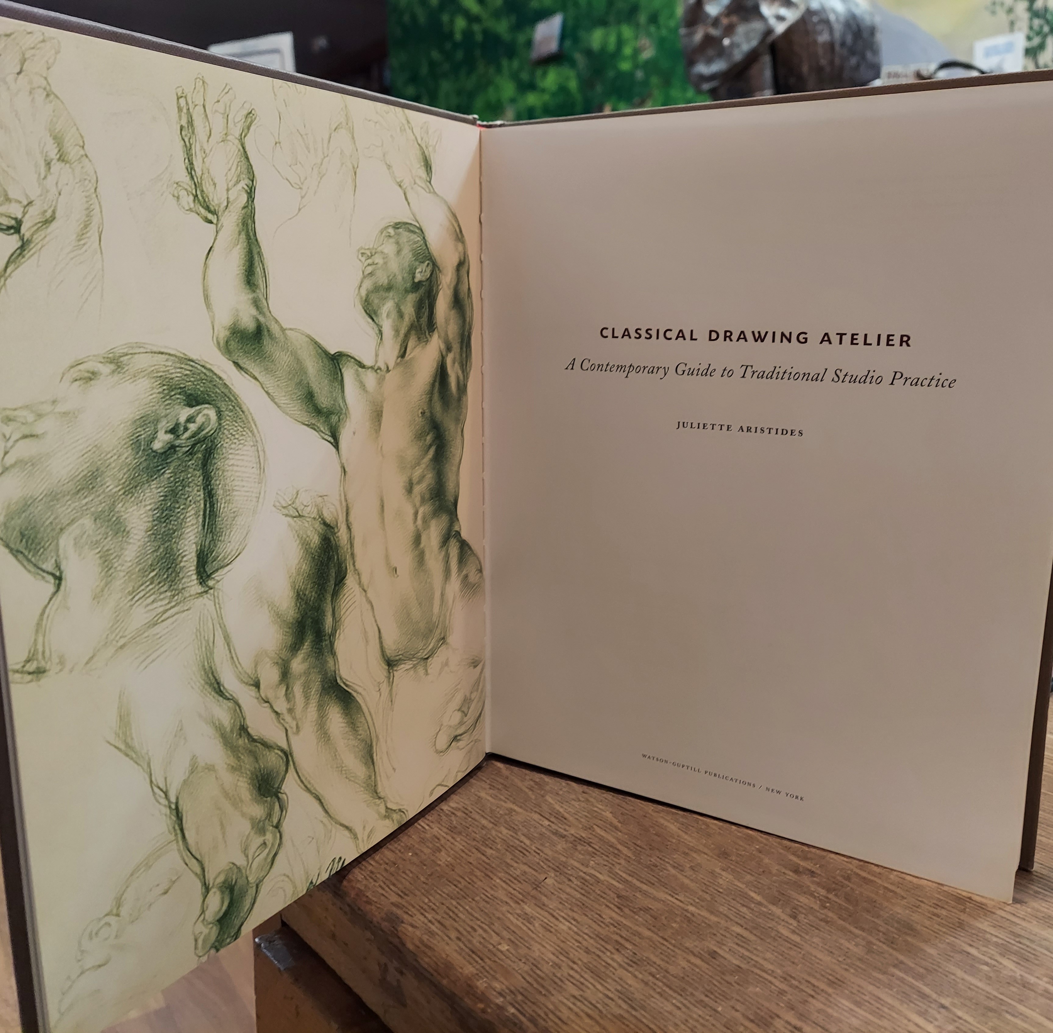 Classical Drawing Atelier : A Contemporay Guide to Traditional Studio Practice