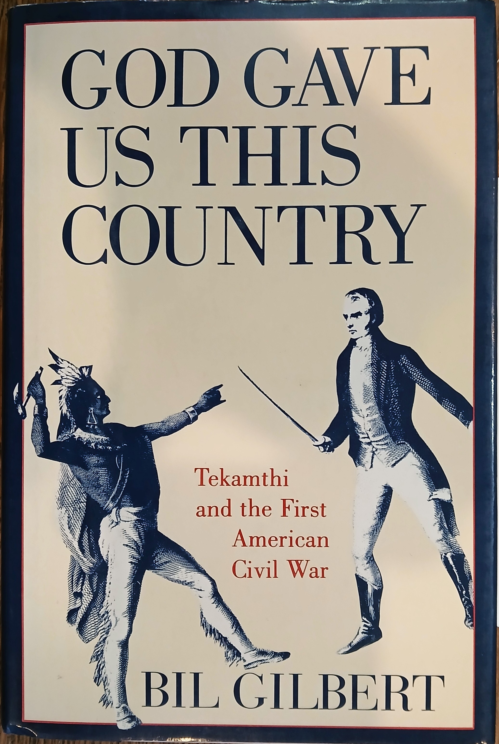 God Gave Us This Country: Tekamthi and the First American Civil War
