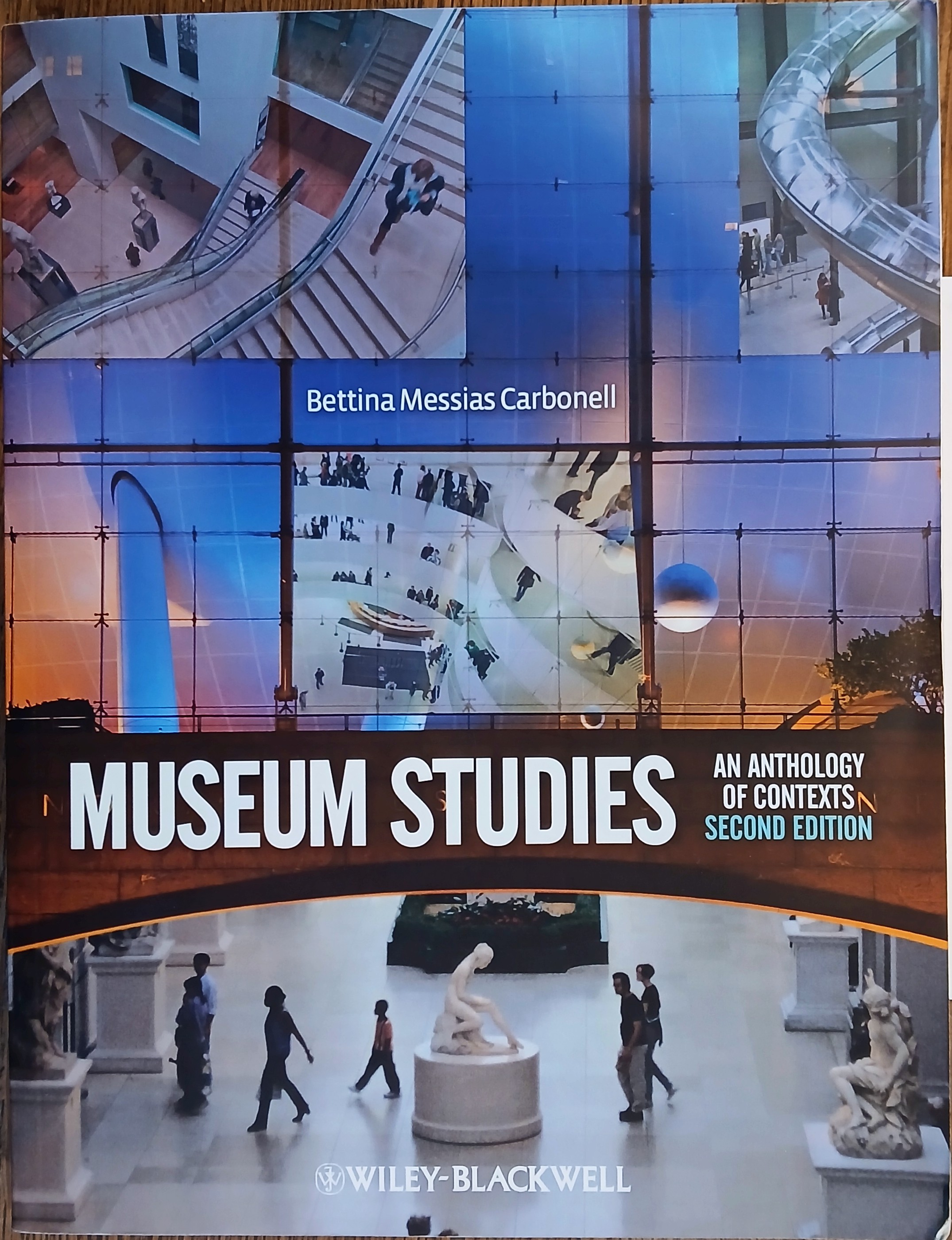 Image for Museum Studies: An Anthology of Contexts (Second Edition) Museum Studies: An Anthology of Contexts (Second Edition)