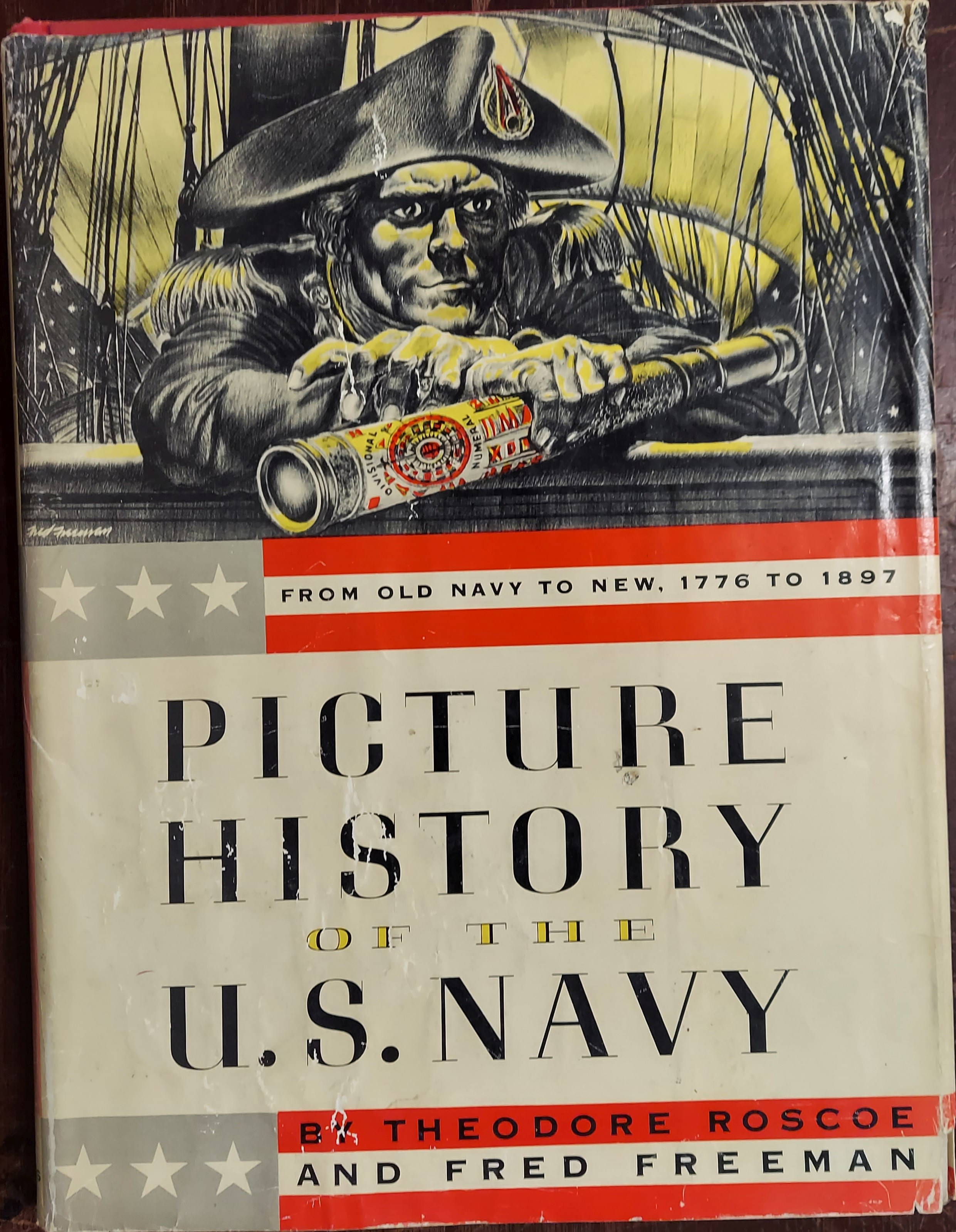 Image for Picture History of the U.S. Navy: From Old Navy to New, 1776 to 1897 Picture History of the U.S. Navy: From Old Navy to New, 1776 to 1897
