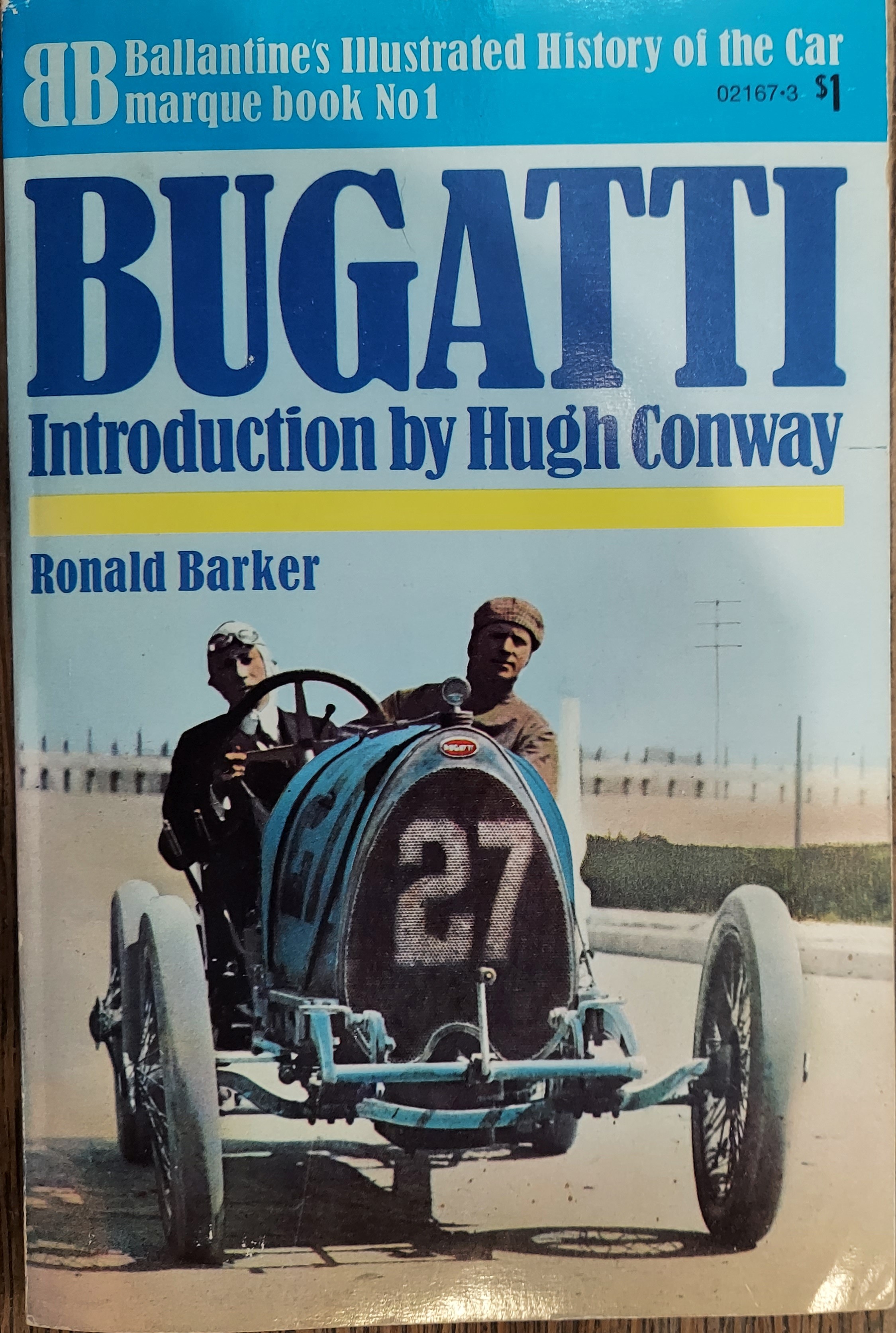 Bugatti (Ballantine's illustrated History of the Car, Marque Book 1)