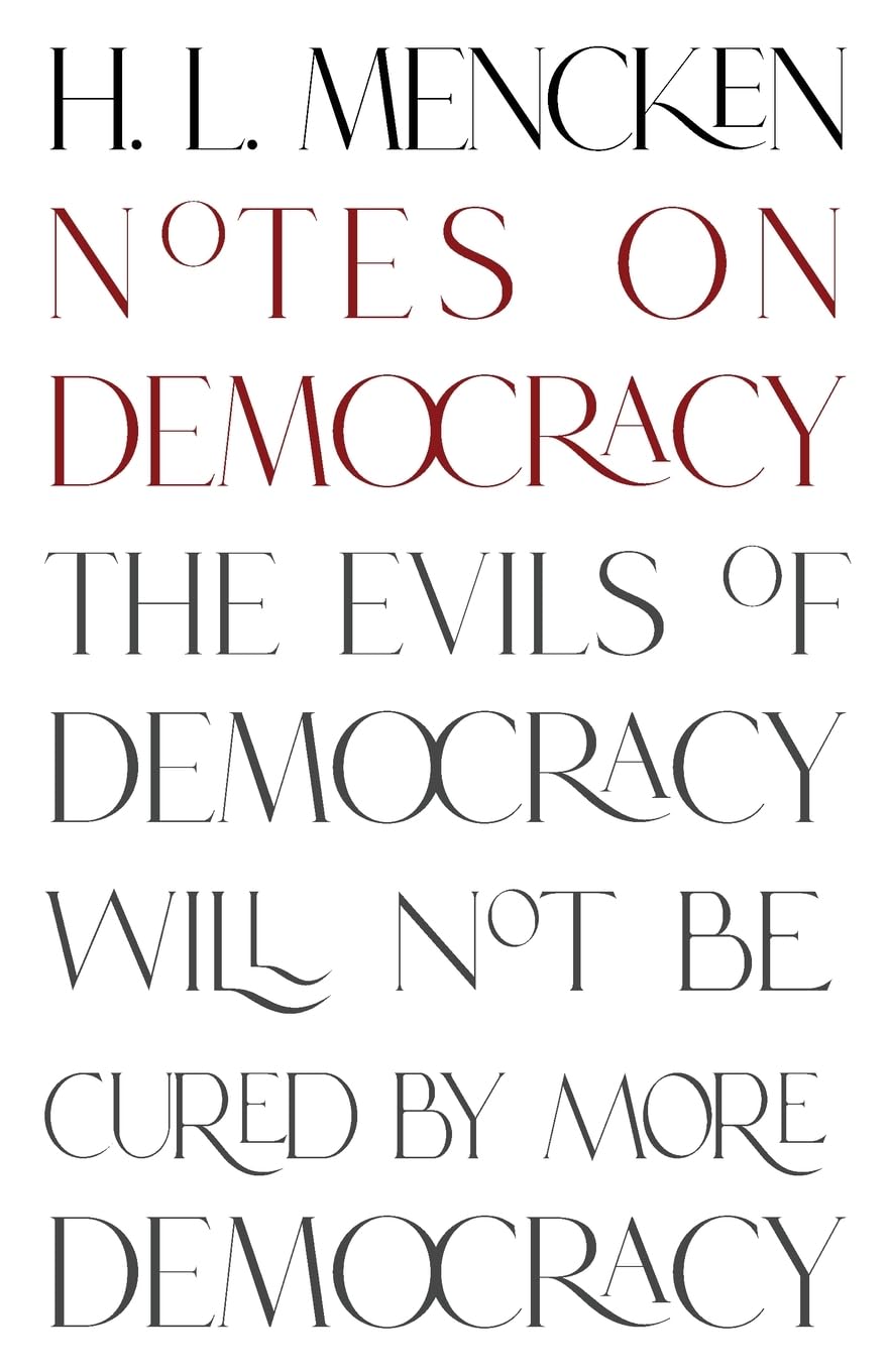 Notes on Democracy