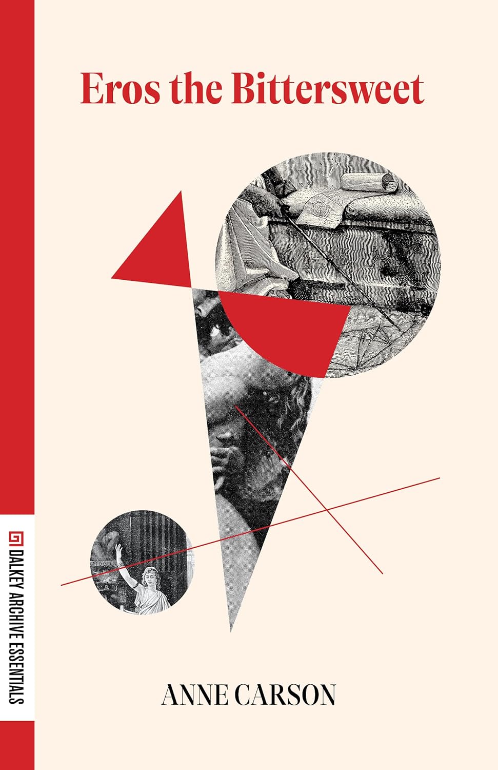 Eros the Bittersweet (Dalkey Archive Essentials)