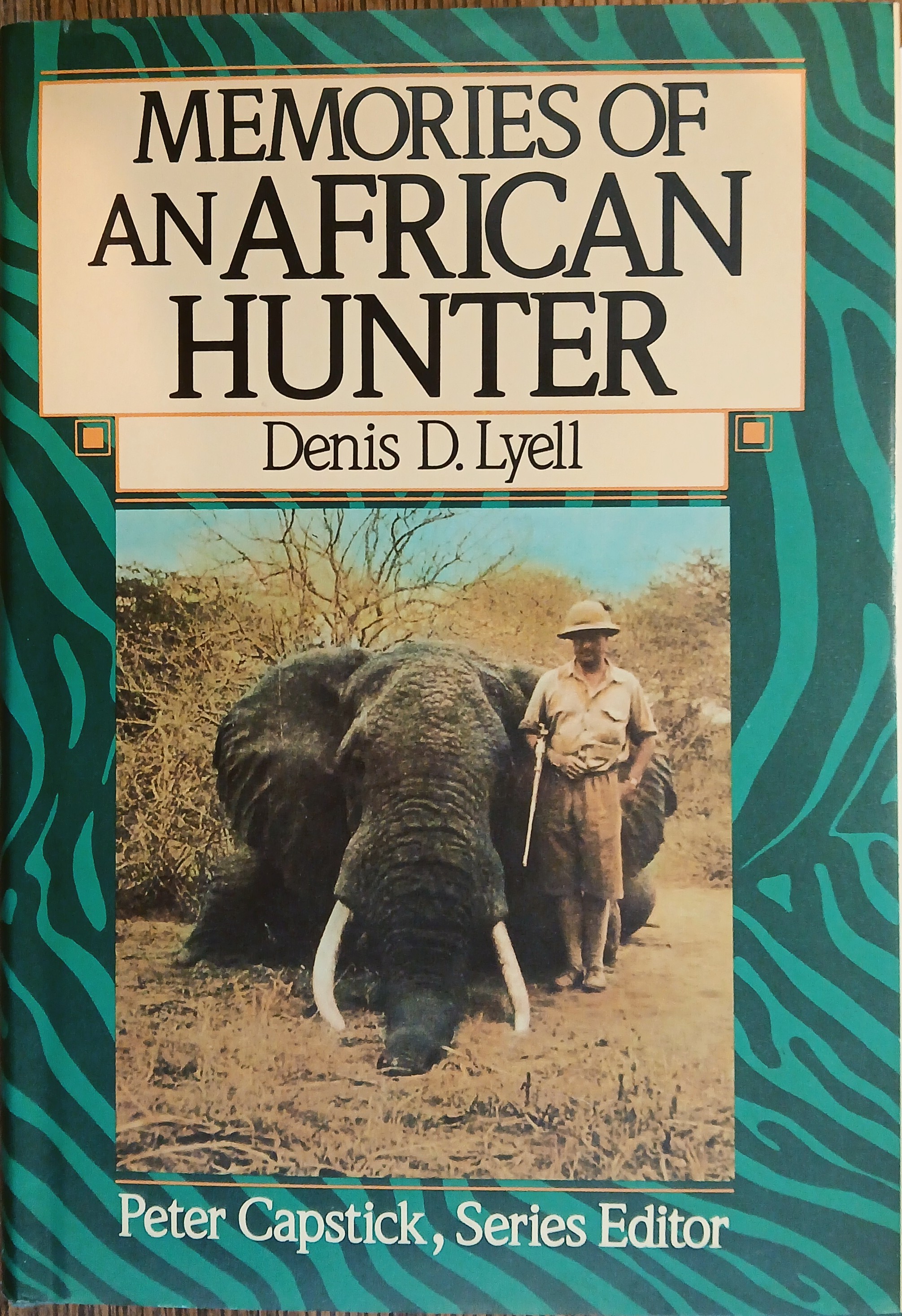 Memories of an African Hunter (The Peter Capstick Library)