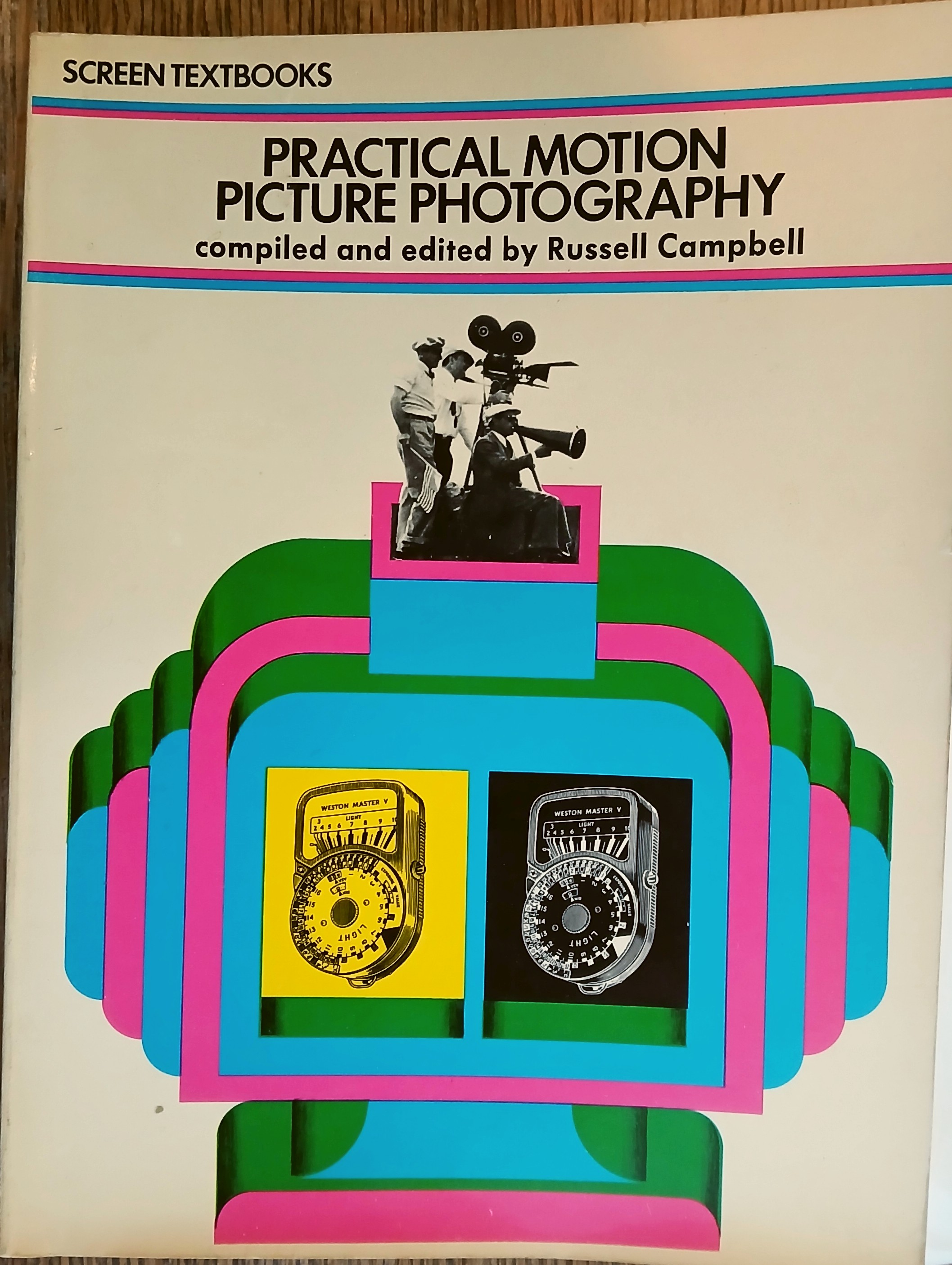Practical Motion Picture Photography (Screen Textbooks)