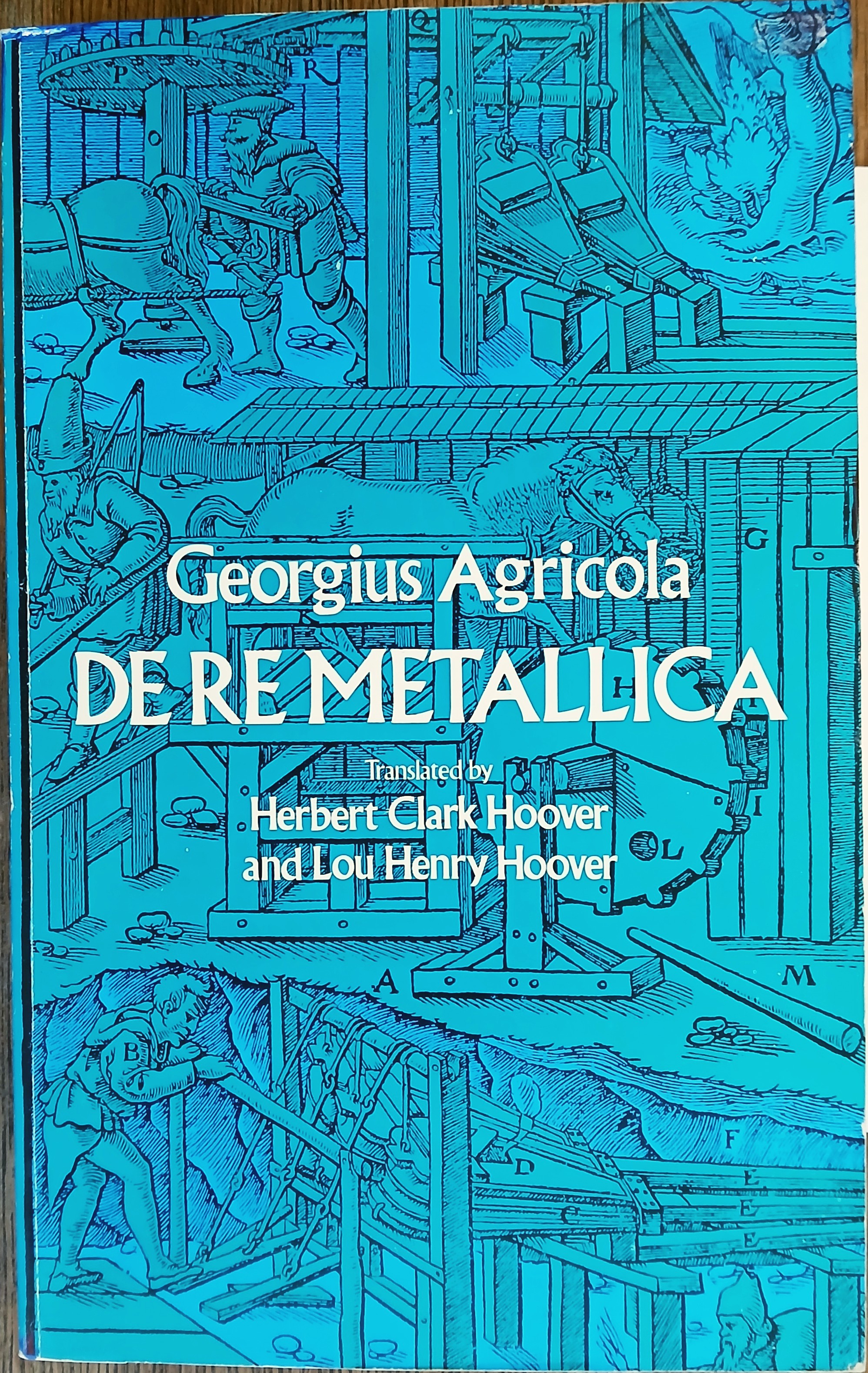 Georgius Agricola De Re Metalllica