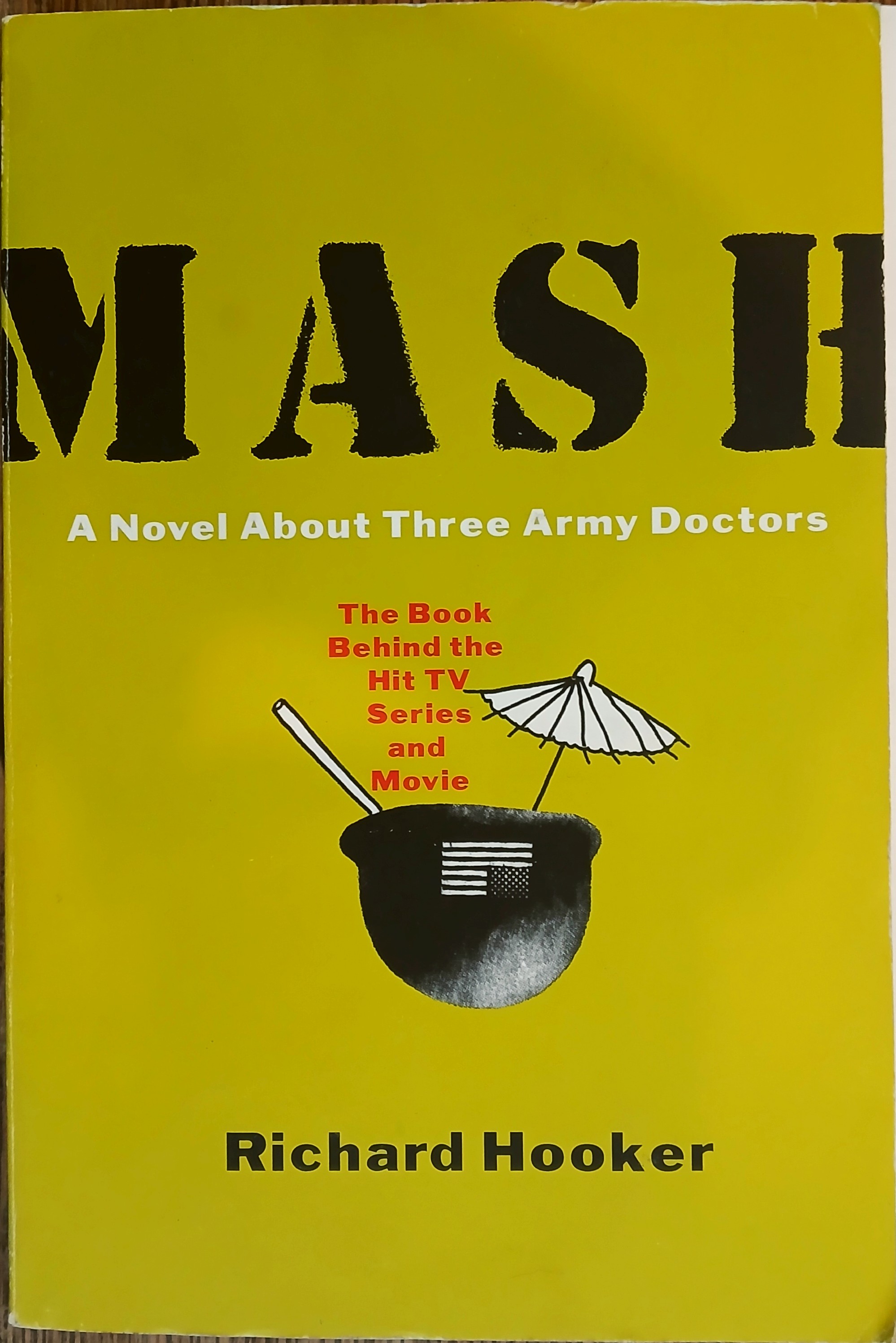 MASH : A Novel About Three Army Doctors