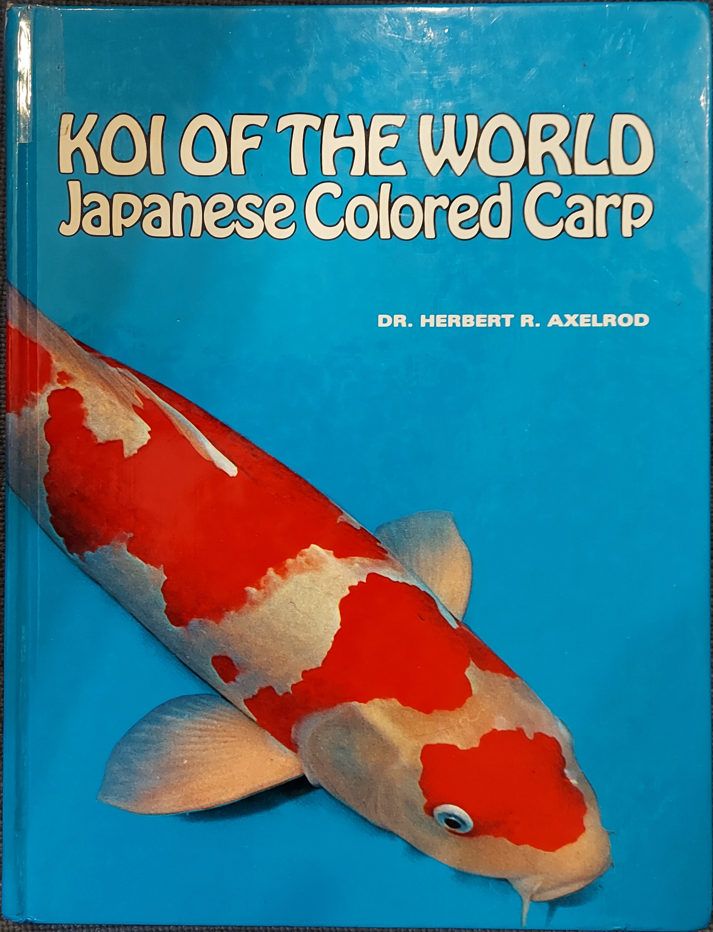 Koi of the World: Japanese Colored Carp