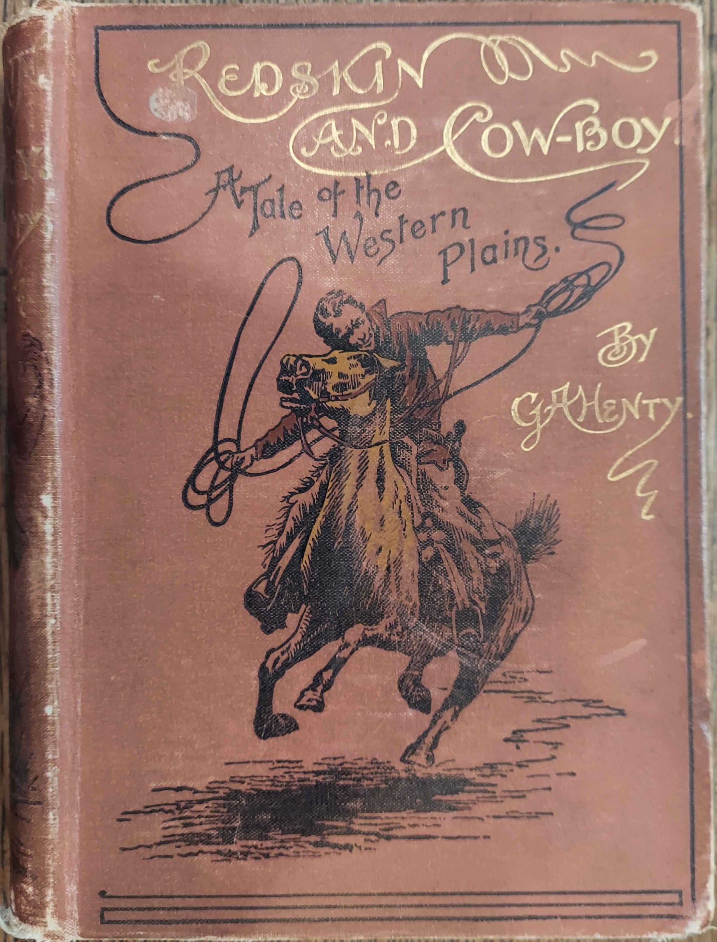 Redskin and Cowboy : A Tale of the Western Plains