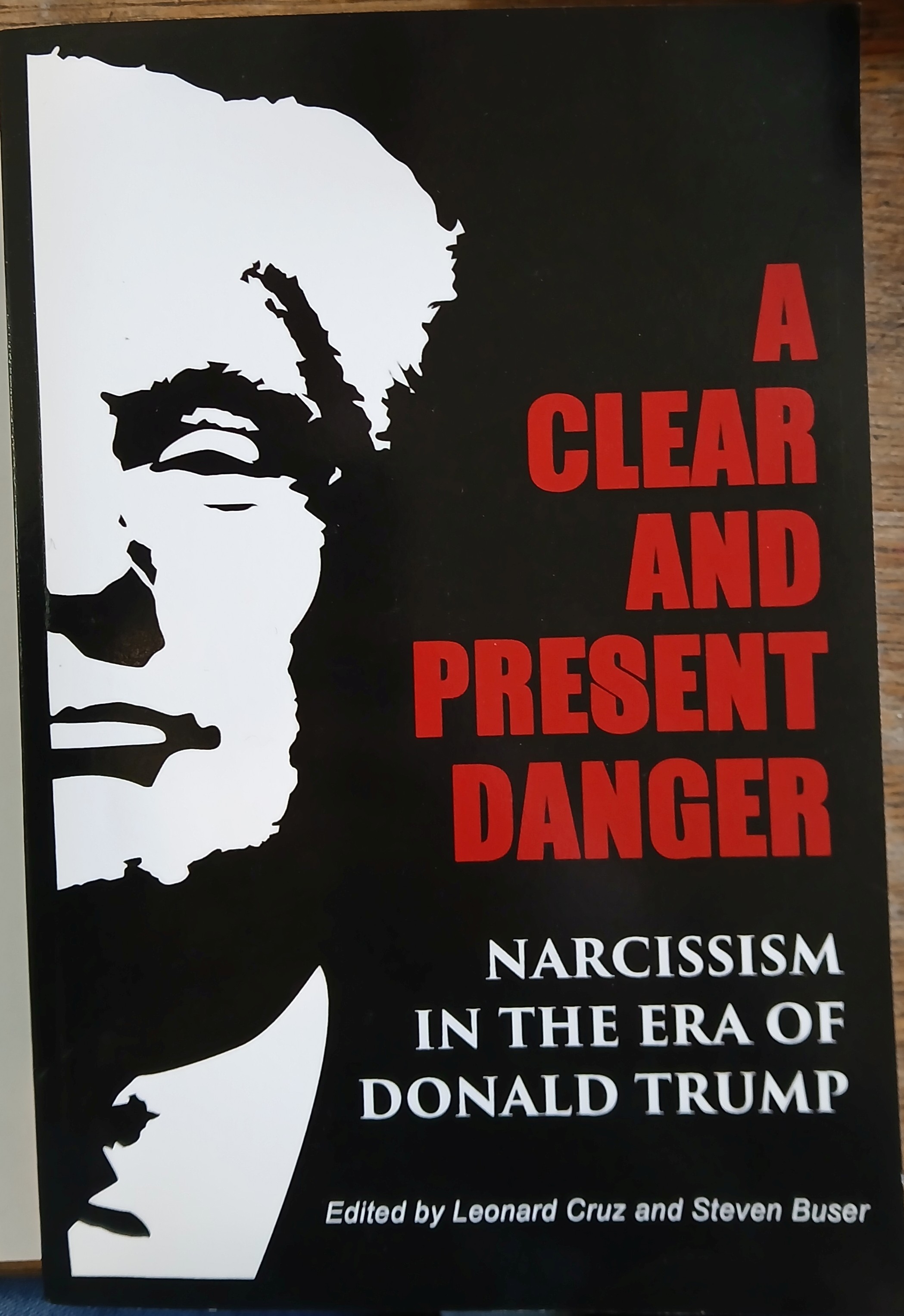 A Clear and Present Danger