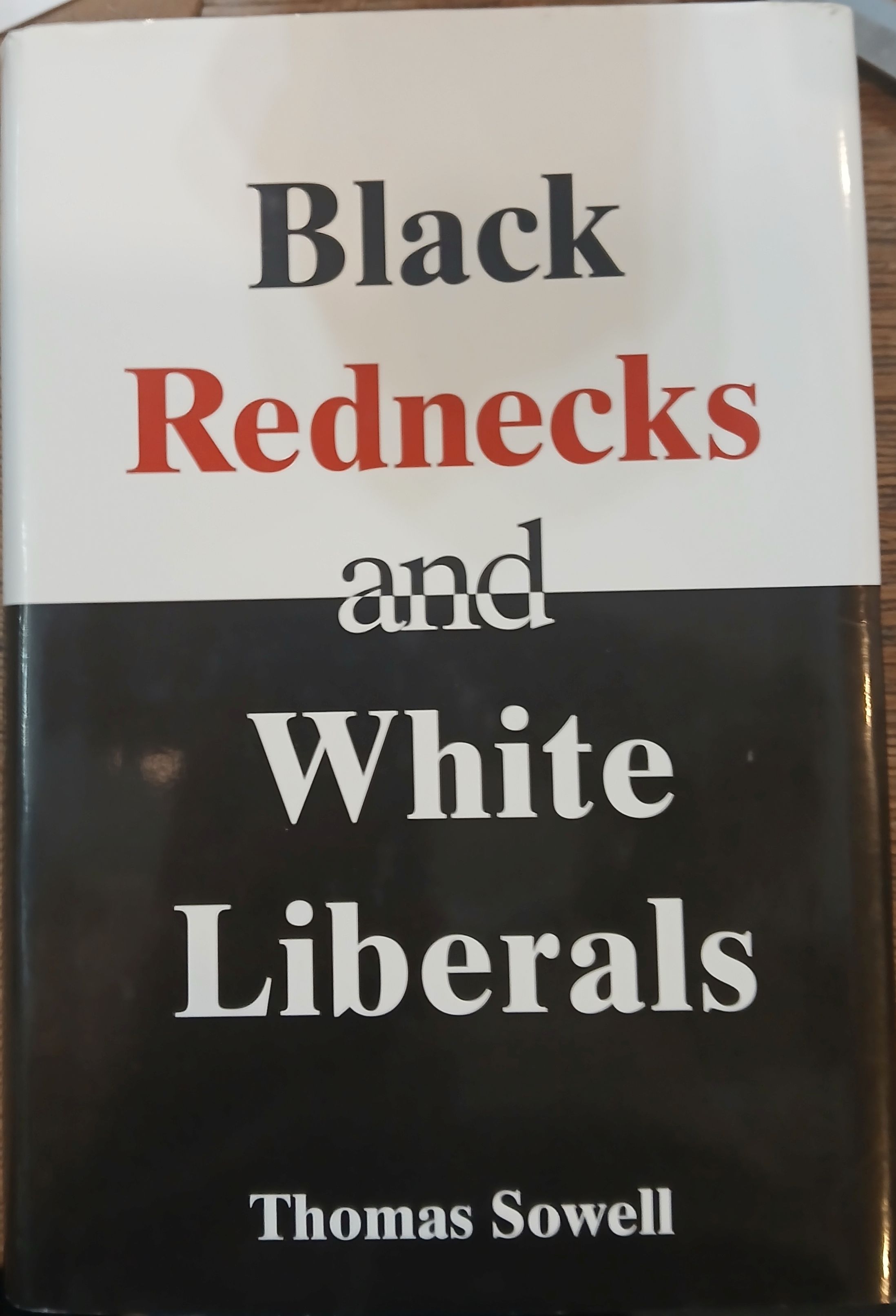 Black Rednecks and White Liberals