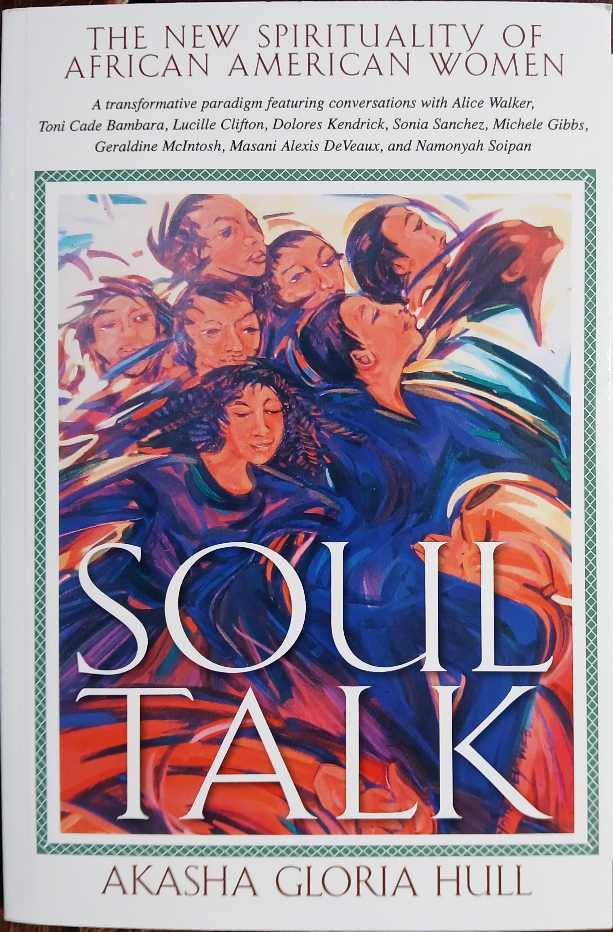 Soul Talk: The New Spirtuality of African American Women