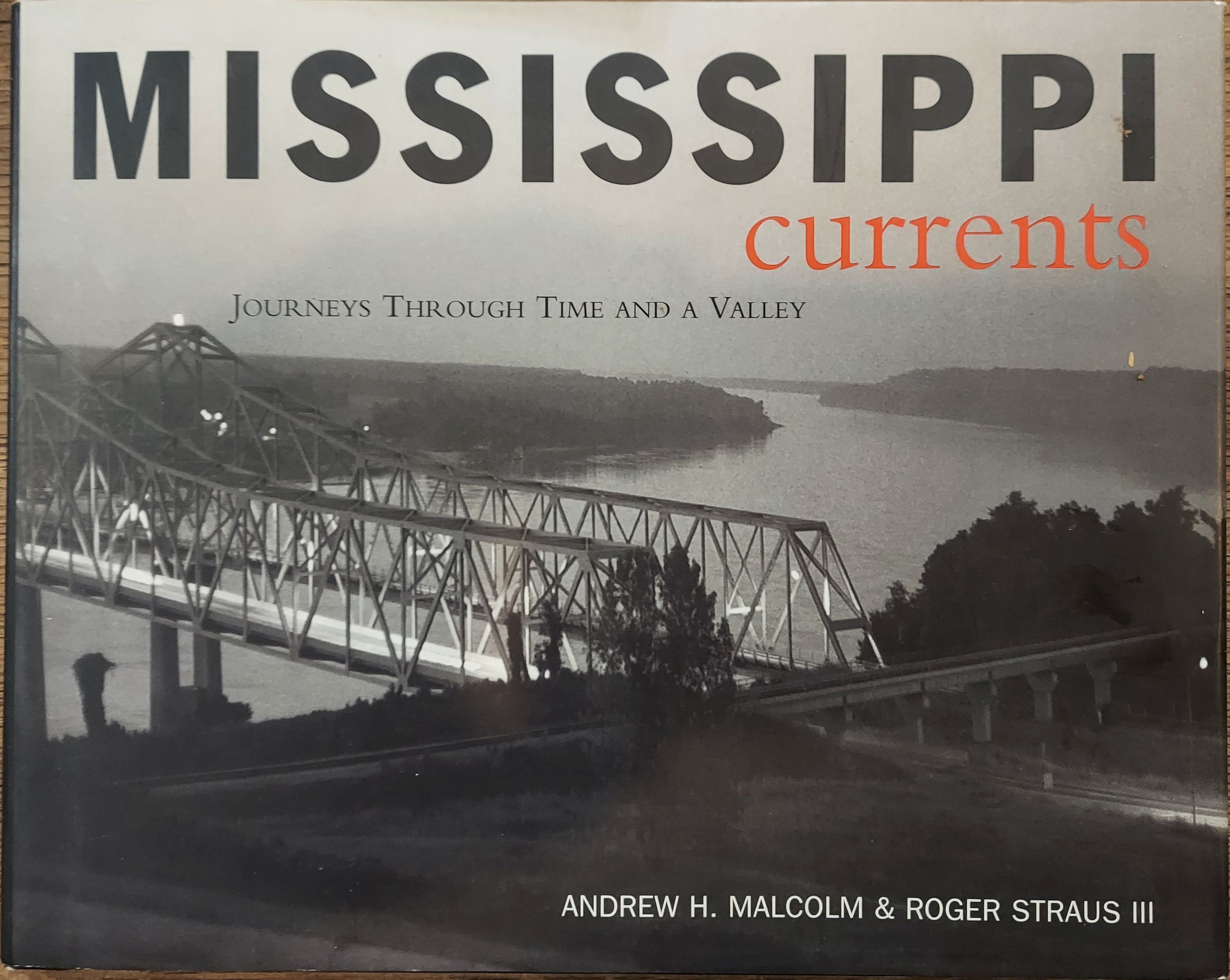 Mississippi Currents : Journeys Through Time and a Valley