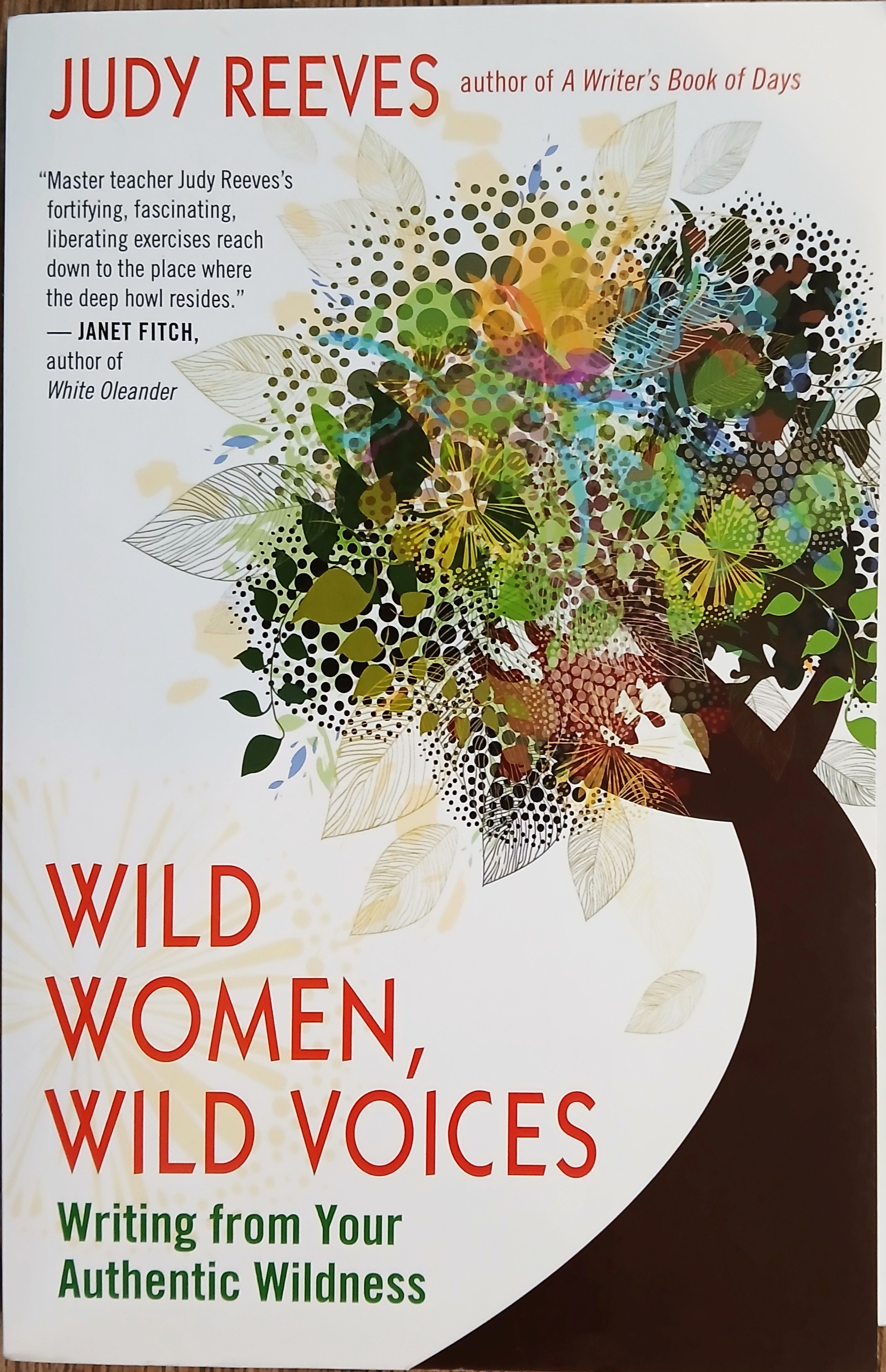 Wild Women, Wild Voices: Writing from Your Authentic Wildness