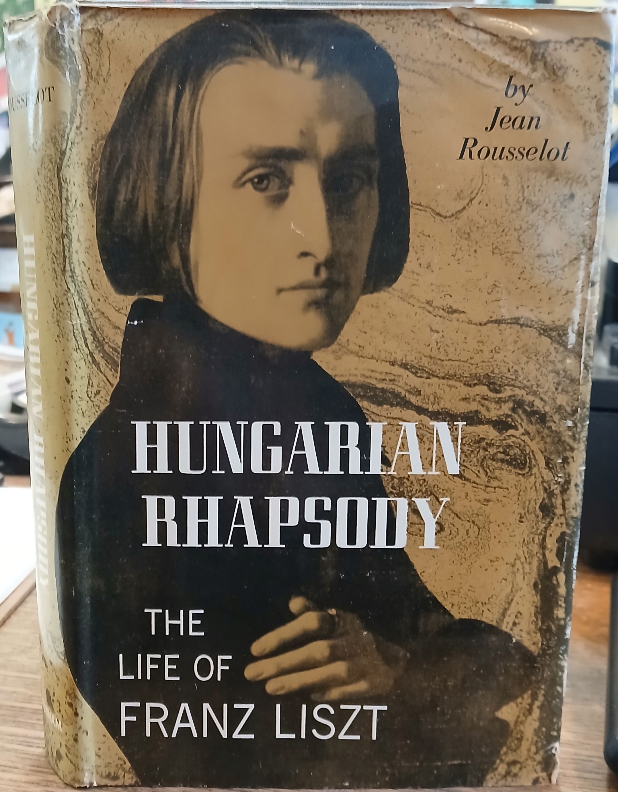Hungarian Rhapsody: The Life of Franz Liszt