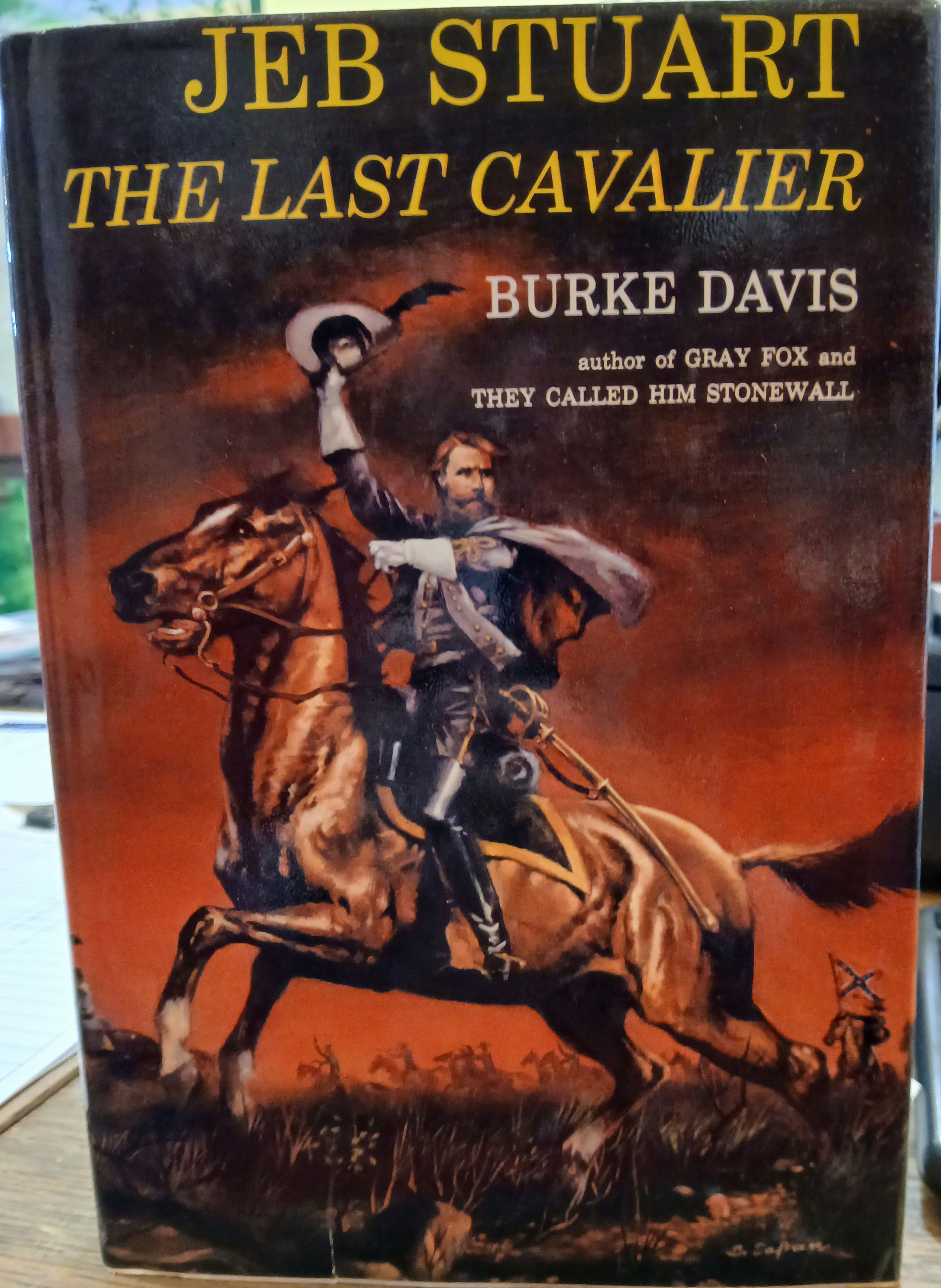 Jeb Stuart The Last Cavalier