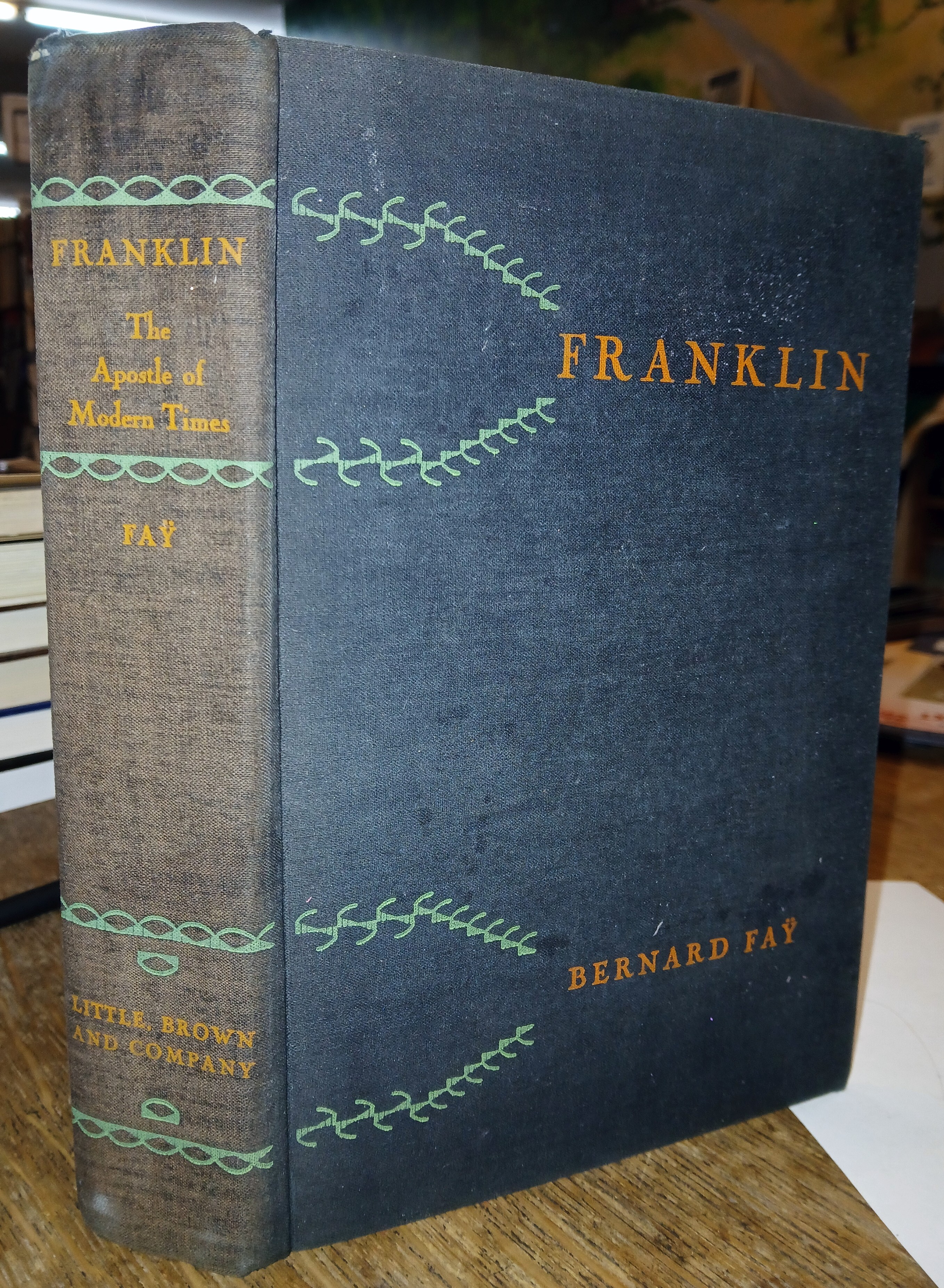 Franklin : The Apostle of Modern Times