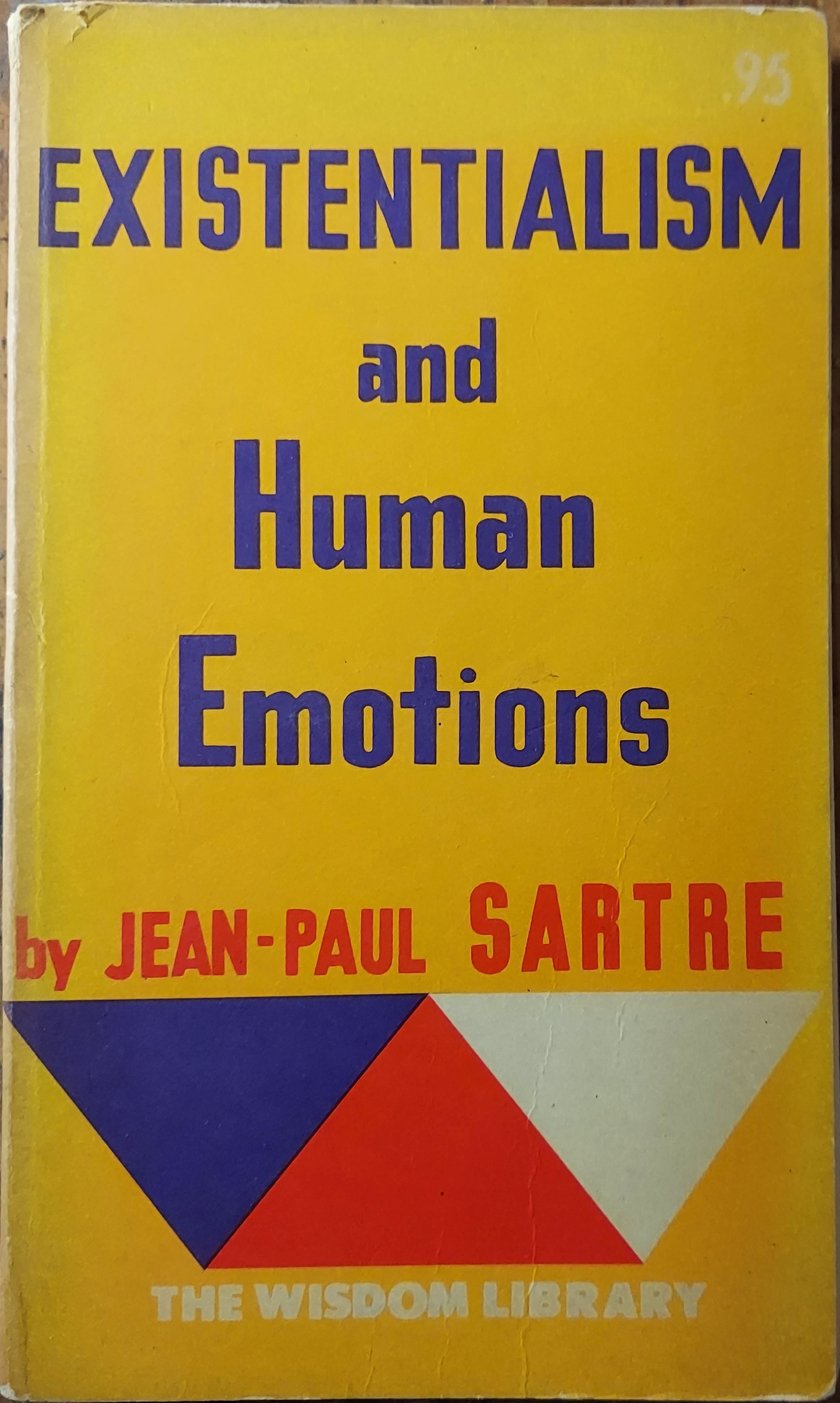 Existentialism and Human Emotions