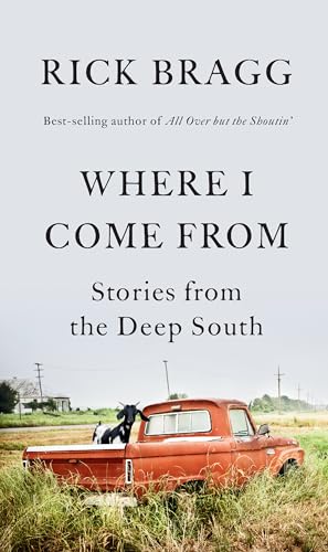 Where I Come From :Stories from the Deep South