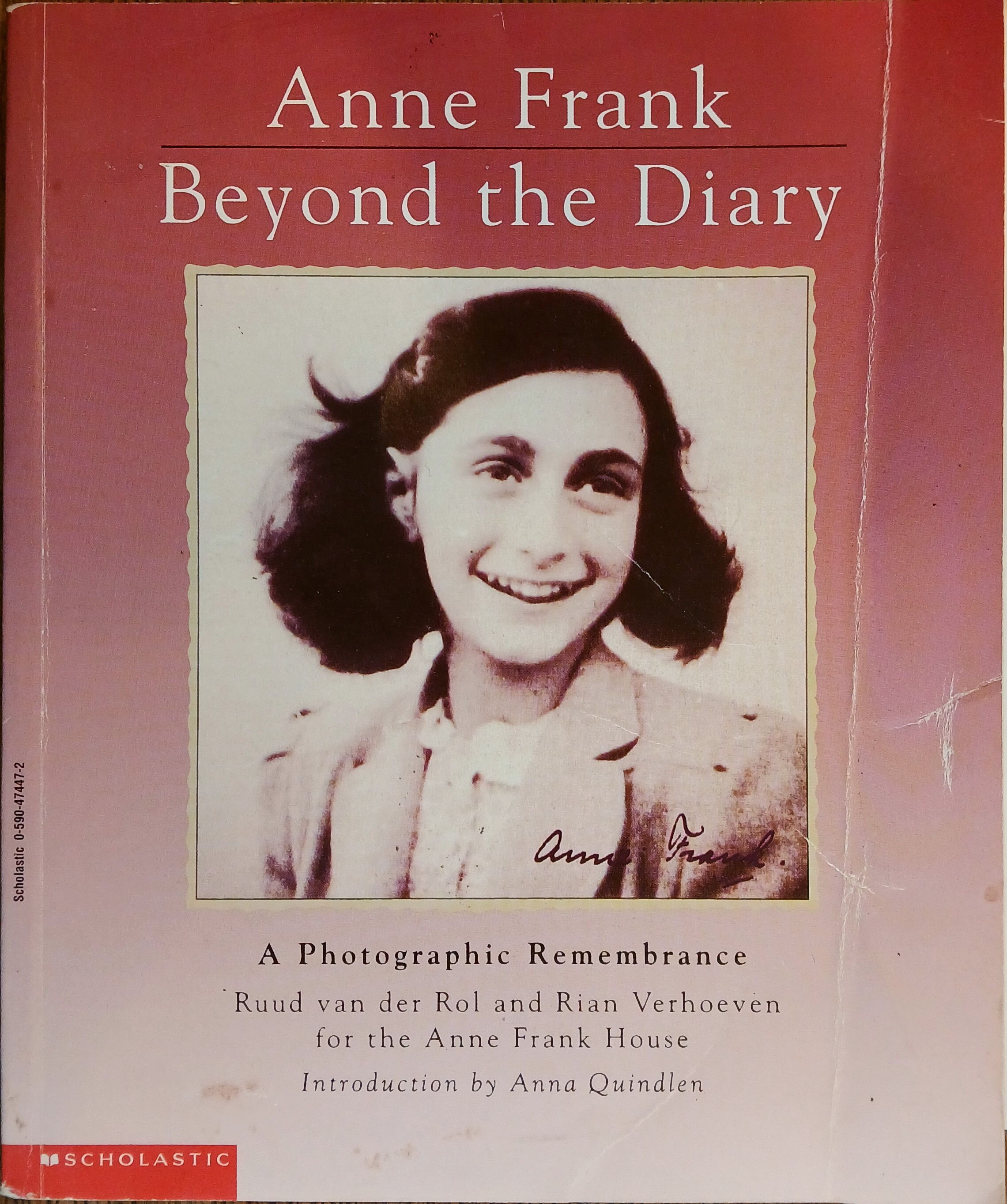 Anne Frank, Beyond the Diary: A Photographic Remembrance