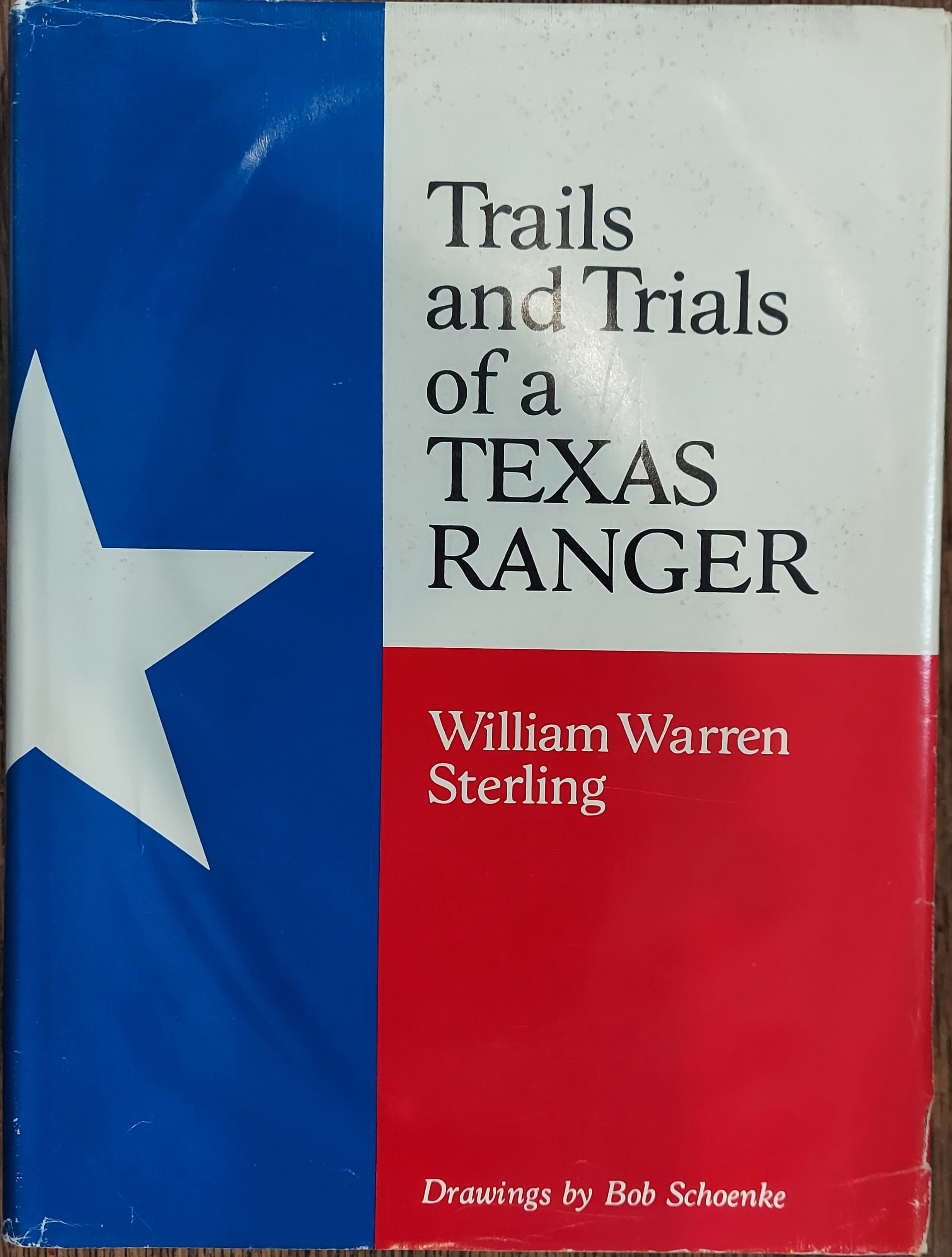 Trails and Trials of a Texas Ranger