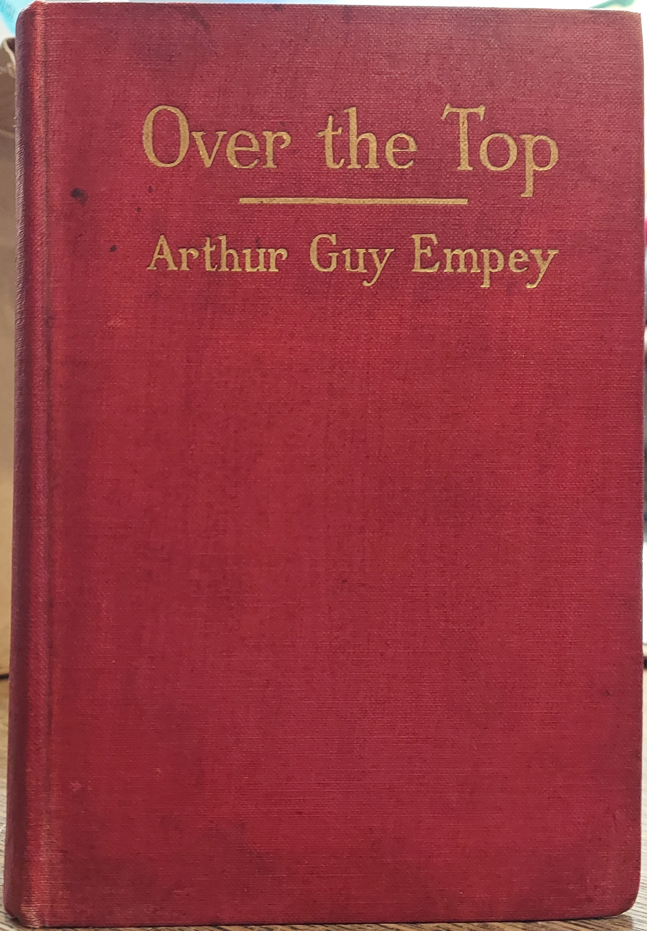 Over the Top By An American Soldier Who Went
