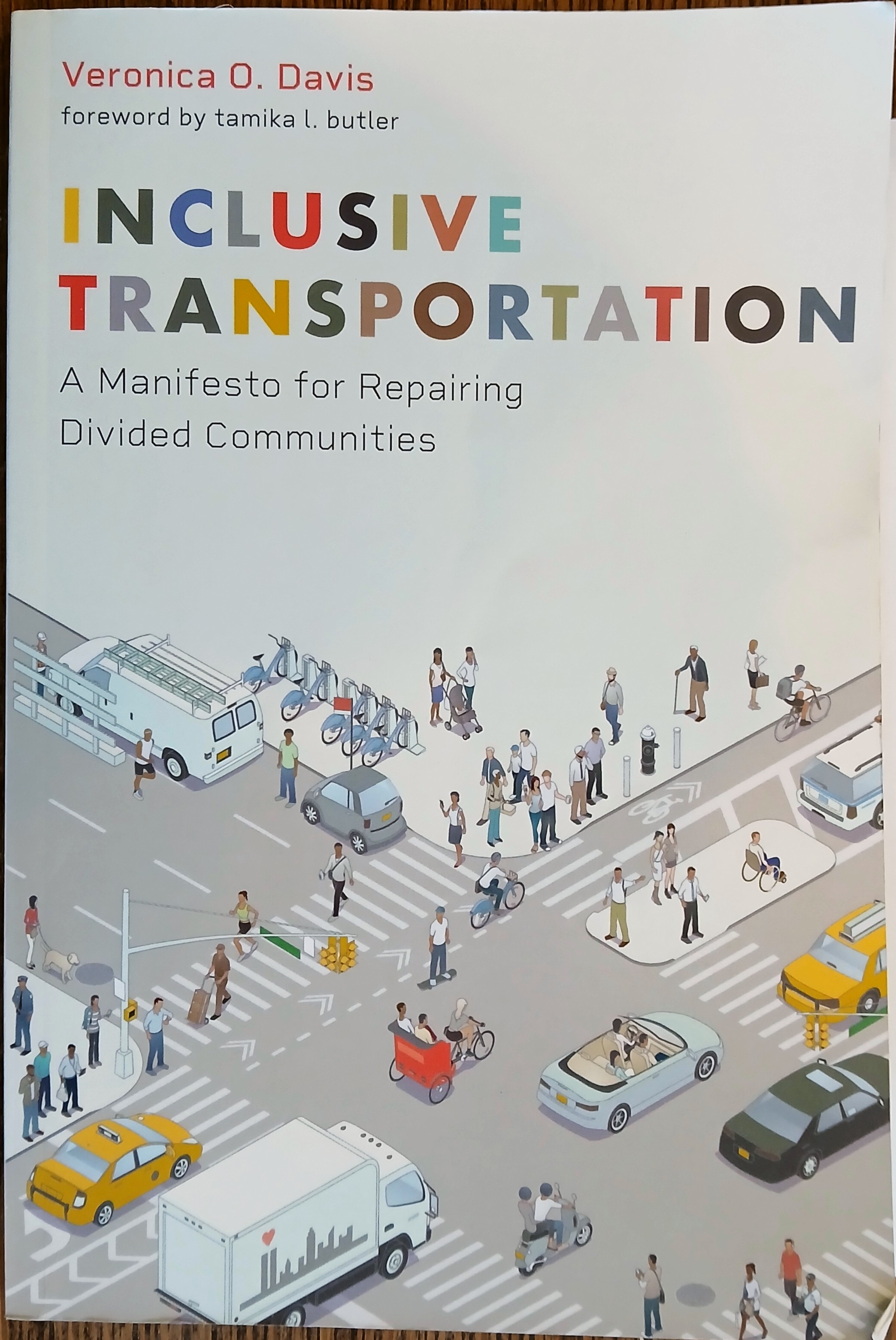 Inclusive Transportation: A Manifesto for Repairing Divided Communities