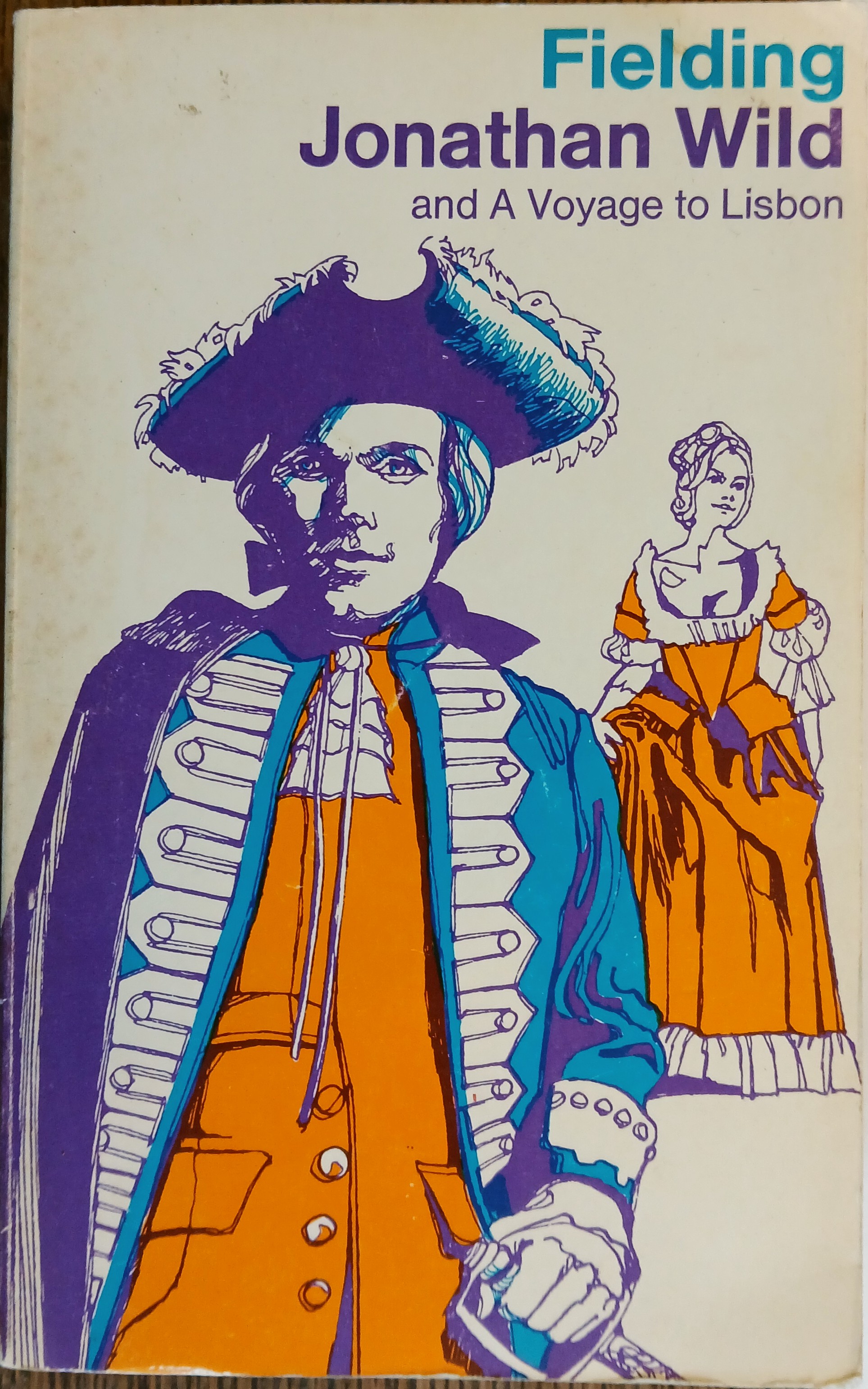 Jonathan Wild and A Voyage to Lisbon (Everyman Paperbacks)