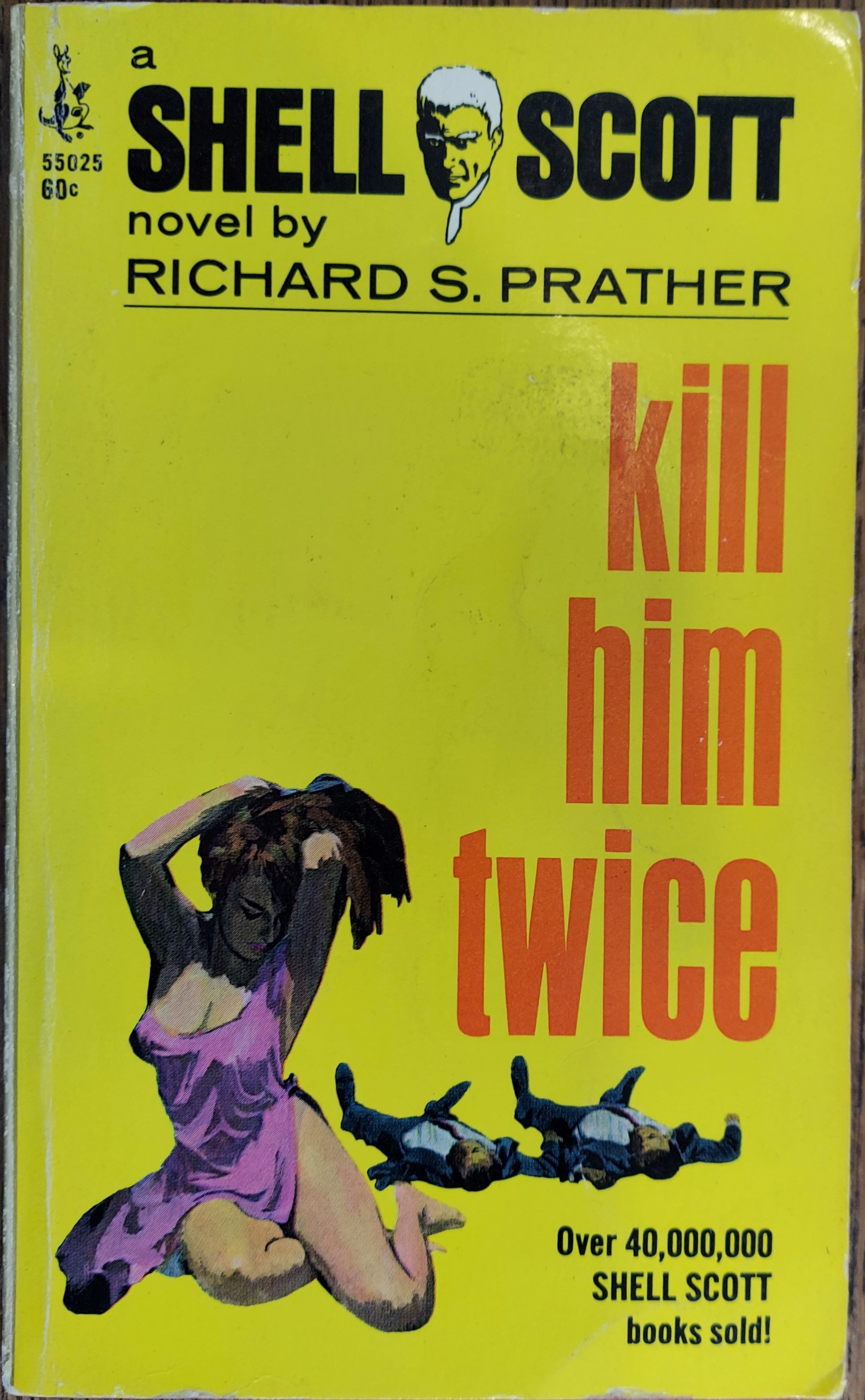 Kill Him Twice (A Shell Scott Mystery)
