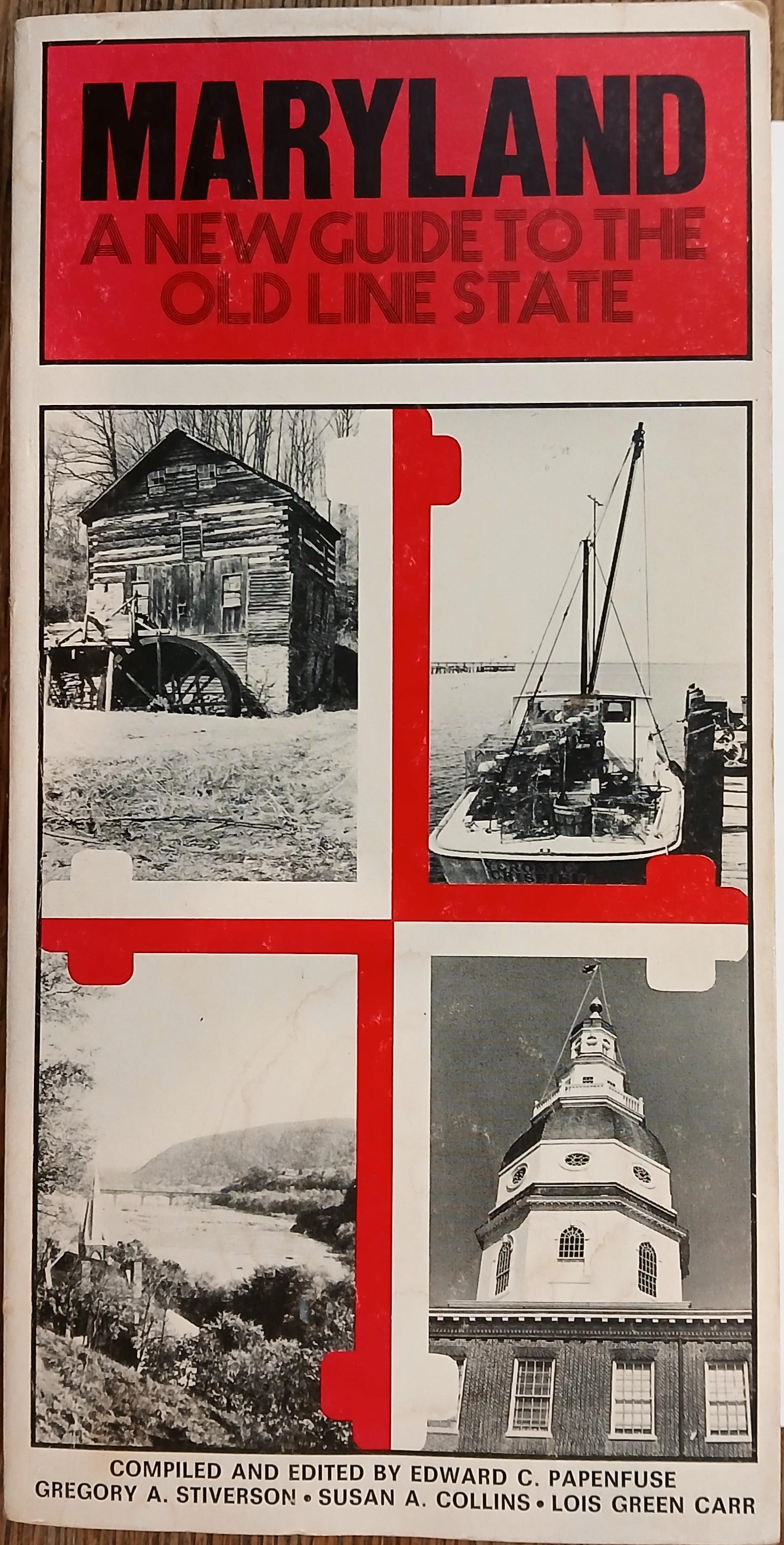 Maryland : A New Guide to the Old Line State