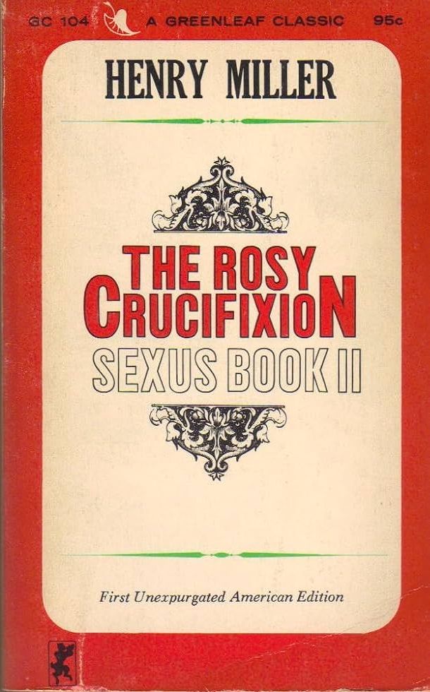 The Rosy Crucifixion: Sexus Book II