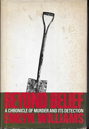 Beyond Belief: A Chronicle of Murder and Its Detection