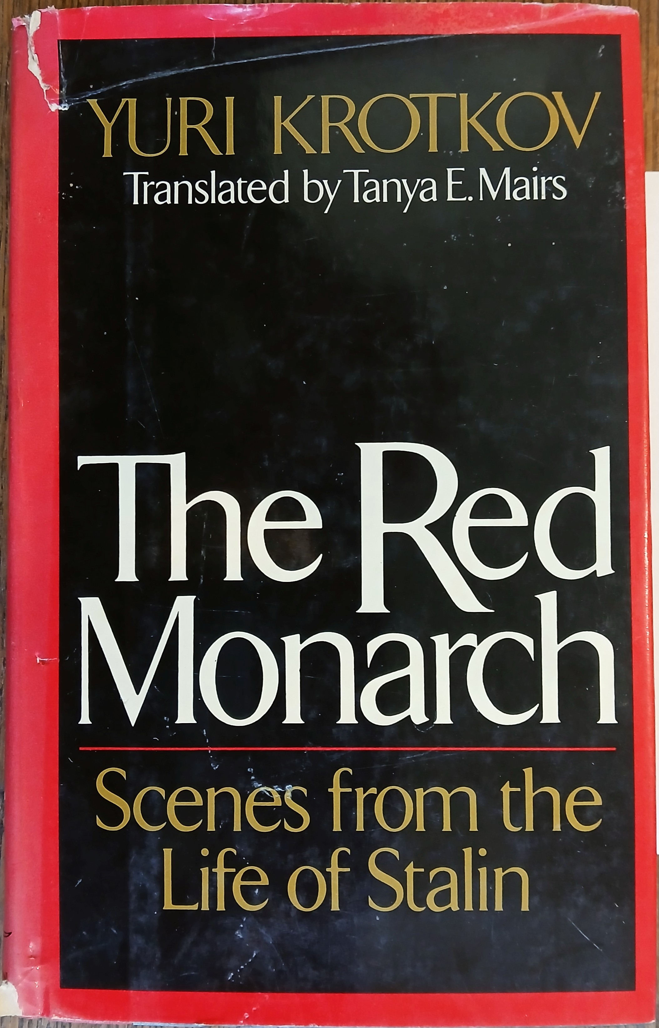 The Red Monarch: Scenes from the Life of Stalin