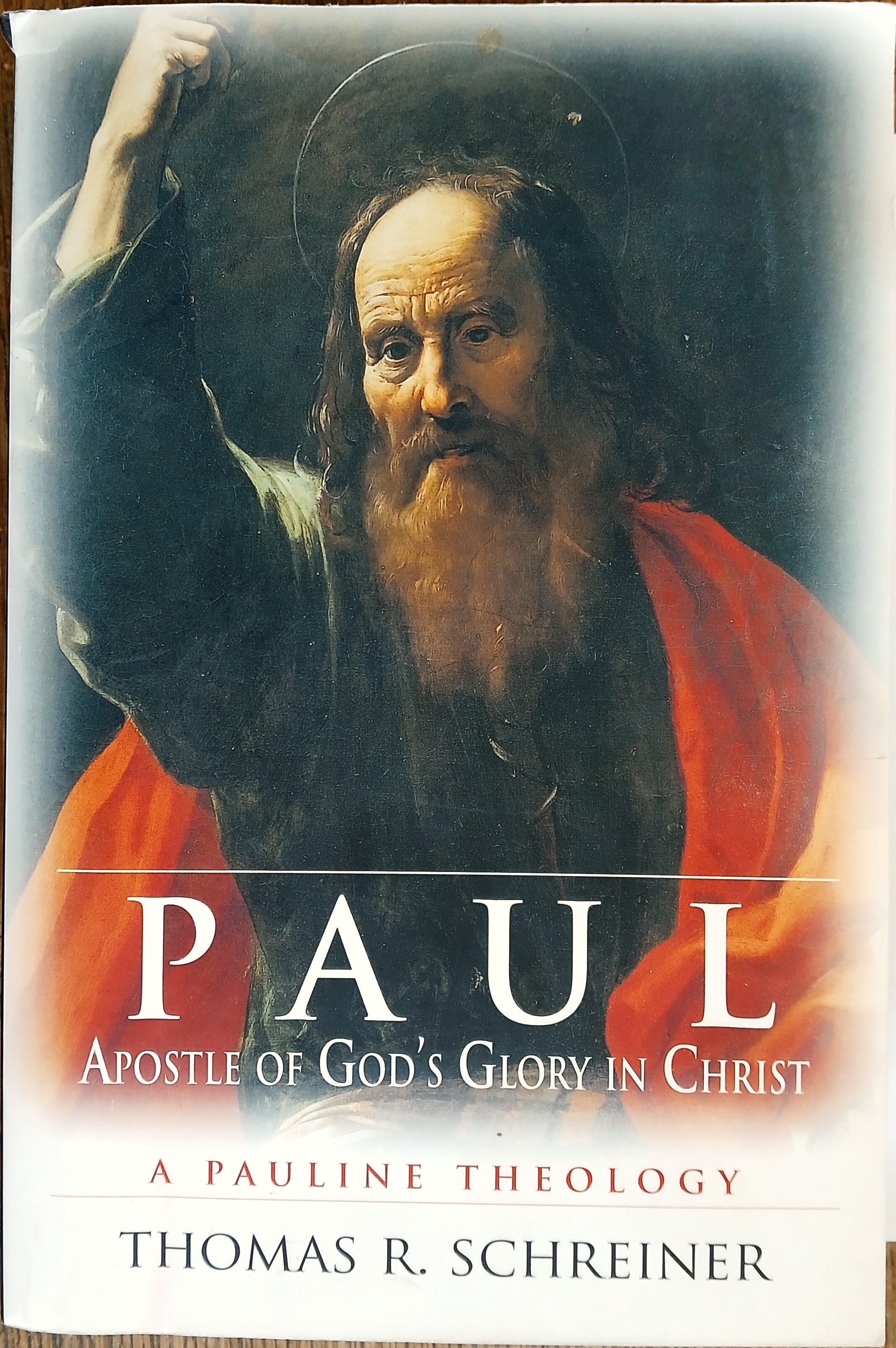 Paul, Apostle of God's Glory: A Pauline Theology