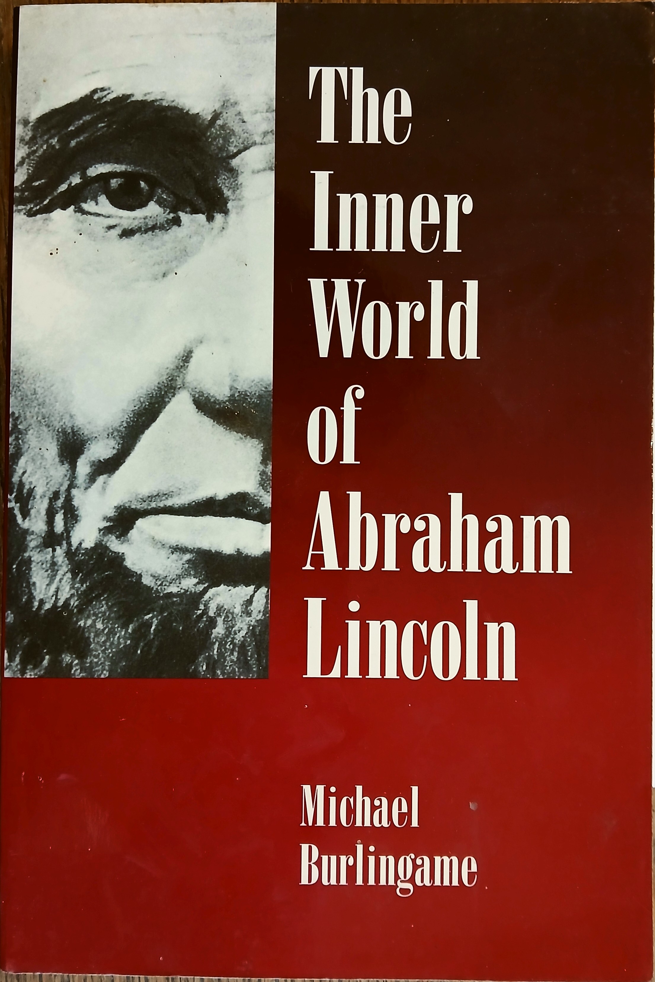 The Inner World of Abraham Lincoln