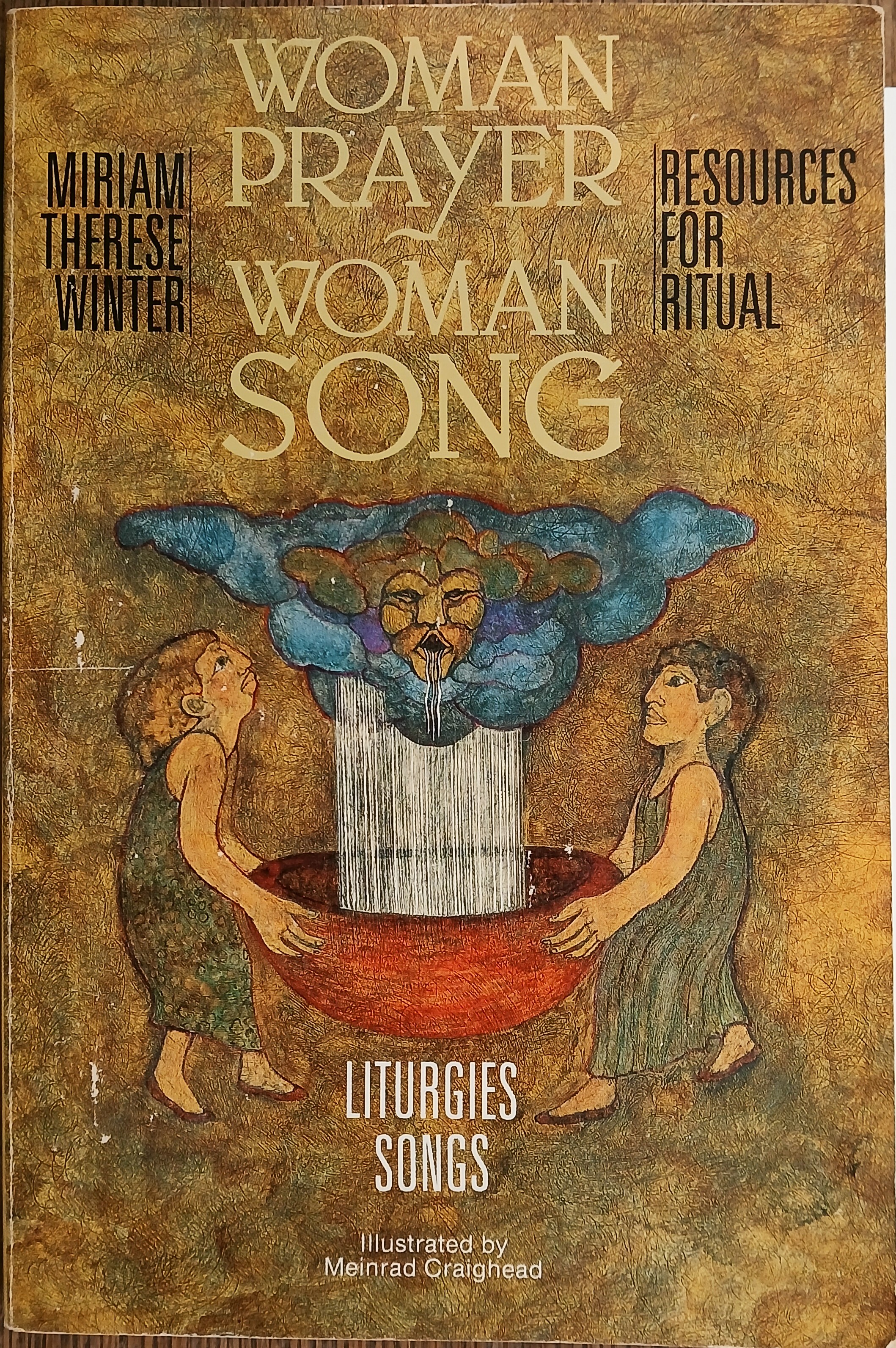 Woman Prayer, Woman Song: Resources for Ritual