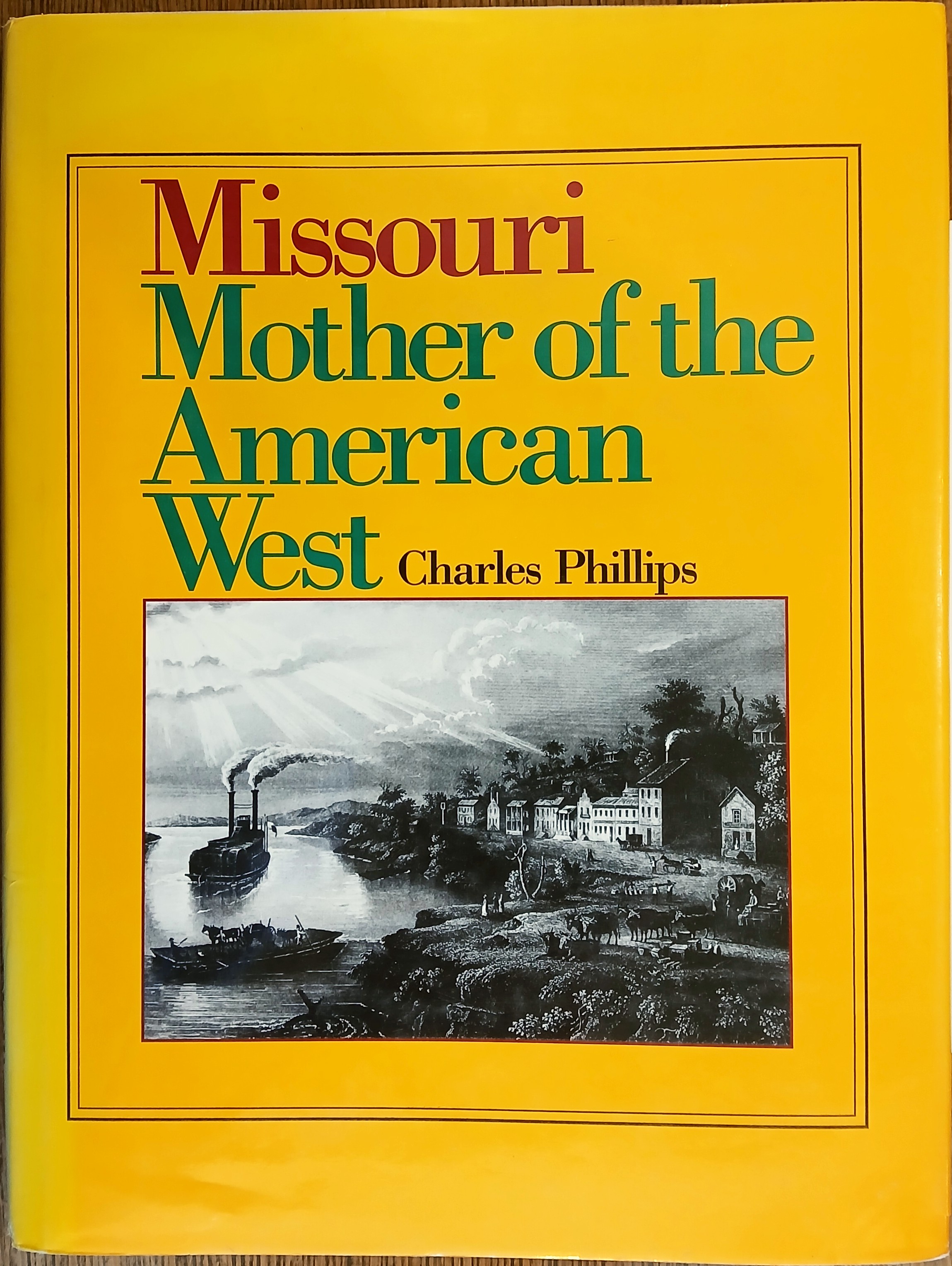 Missouri Mother of the American West