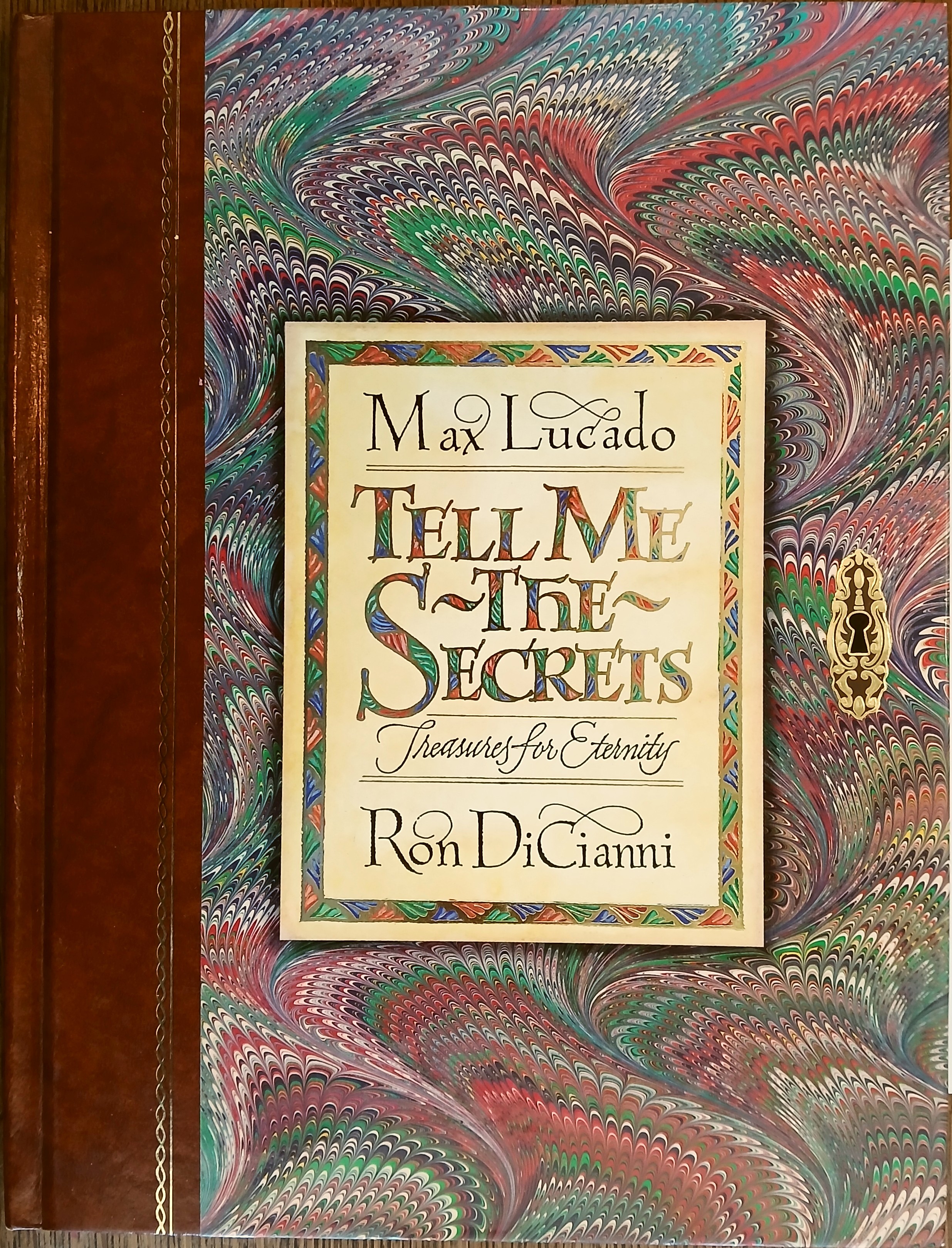 Tell Me the Secrets :Treasures for Eternity