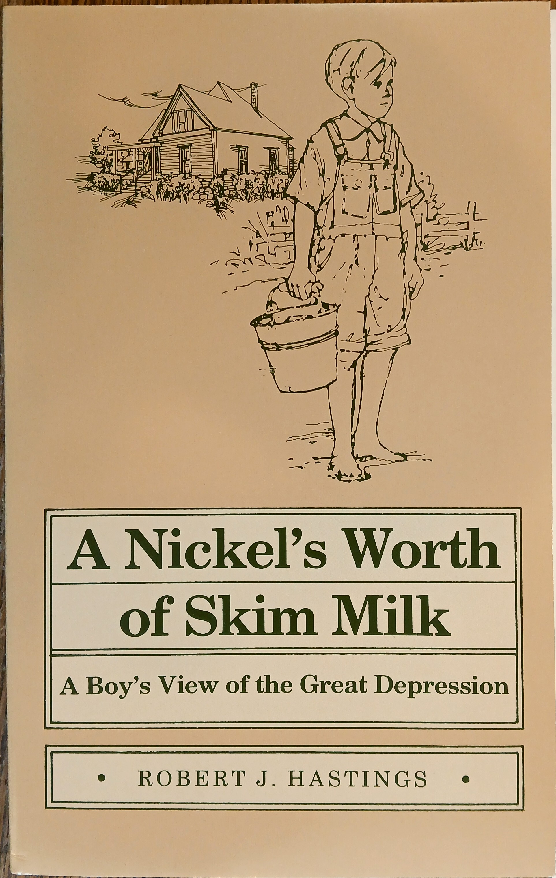 A Nickel's Worth of Skim Milk: A Boy's View of the Great Depression